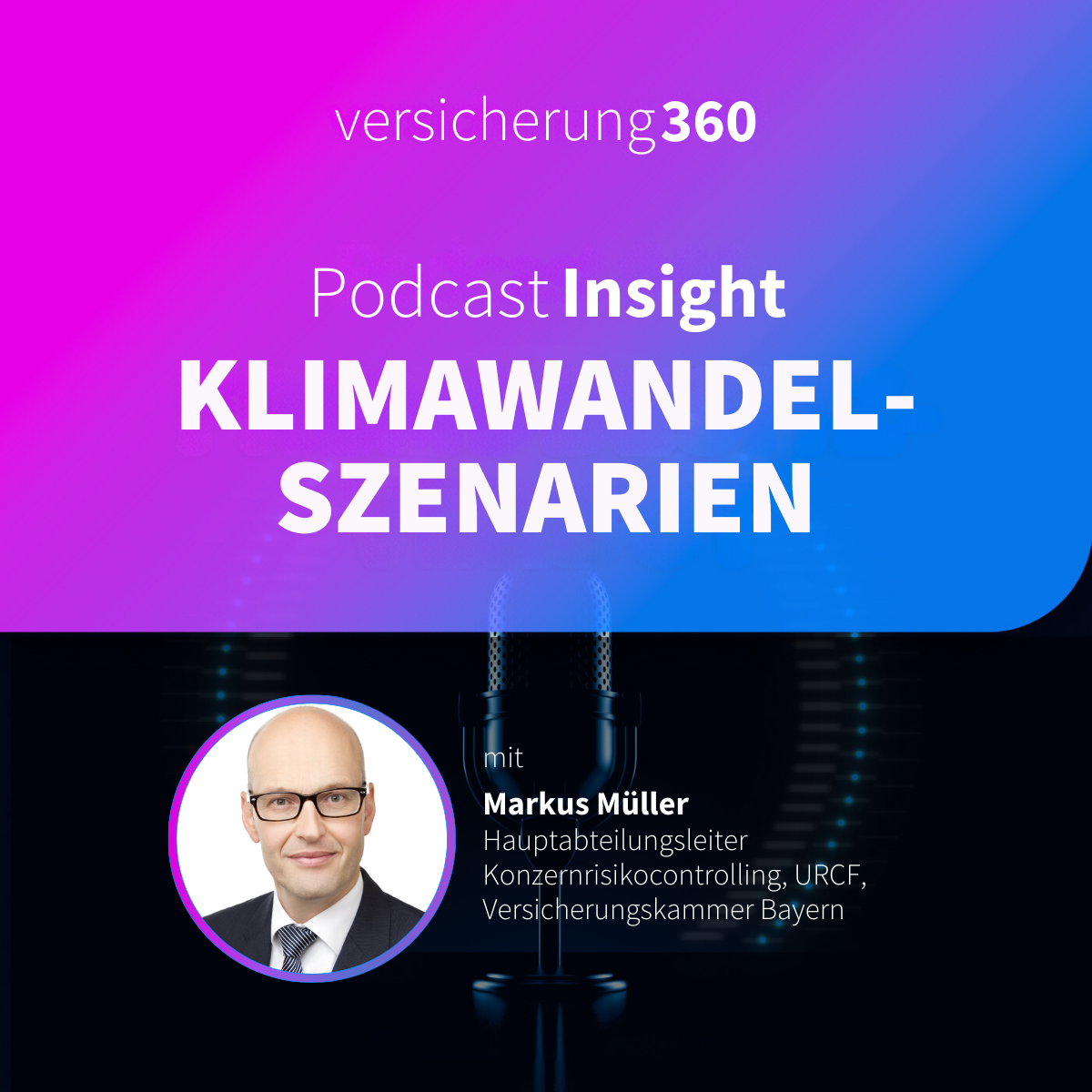 Versicherung 360 - Themen, Trends & Zukunft