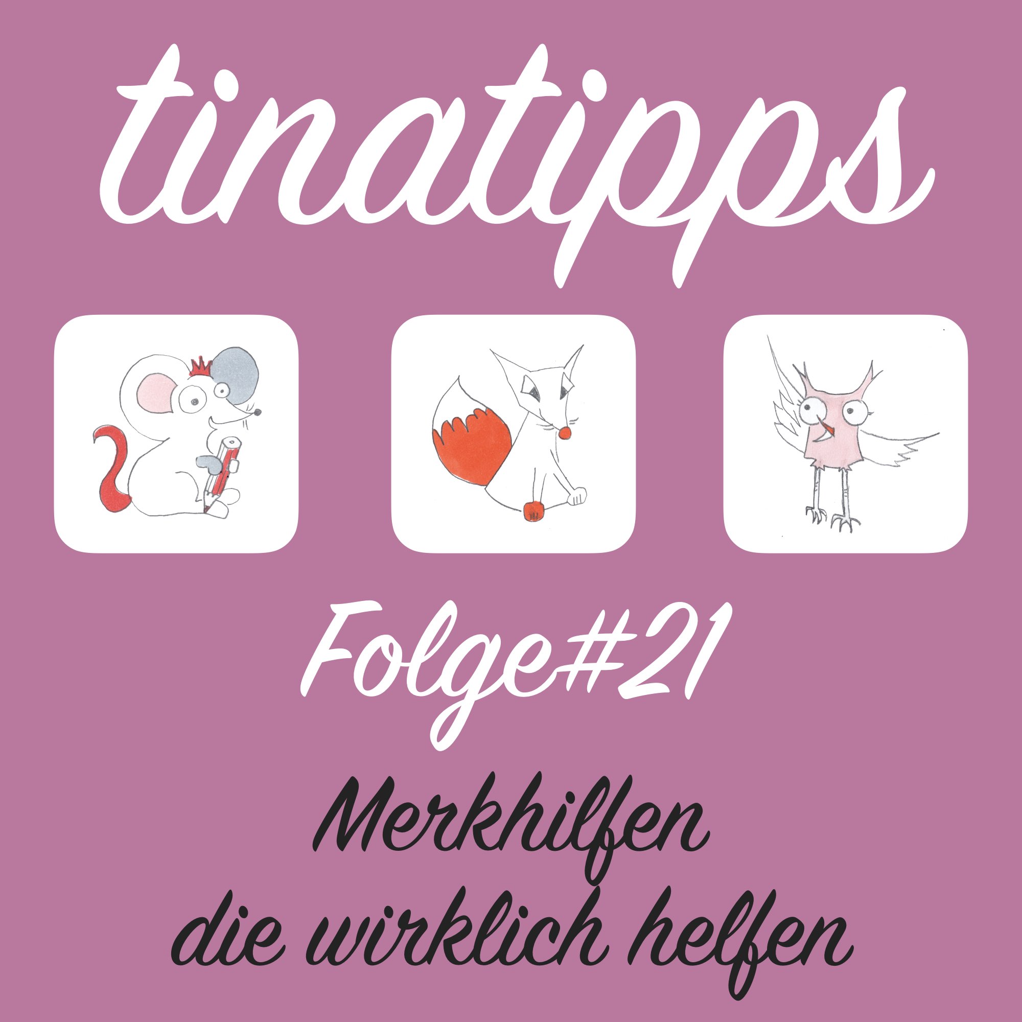 tinatipps - Der Lernpodcast mit Tina Kögl