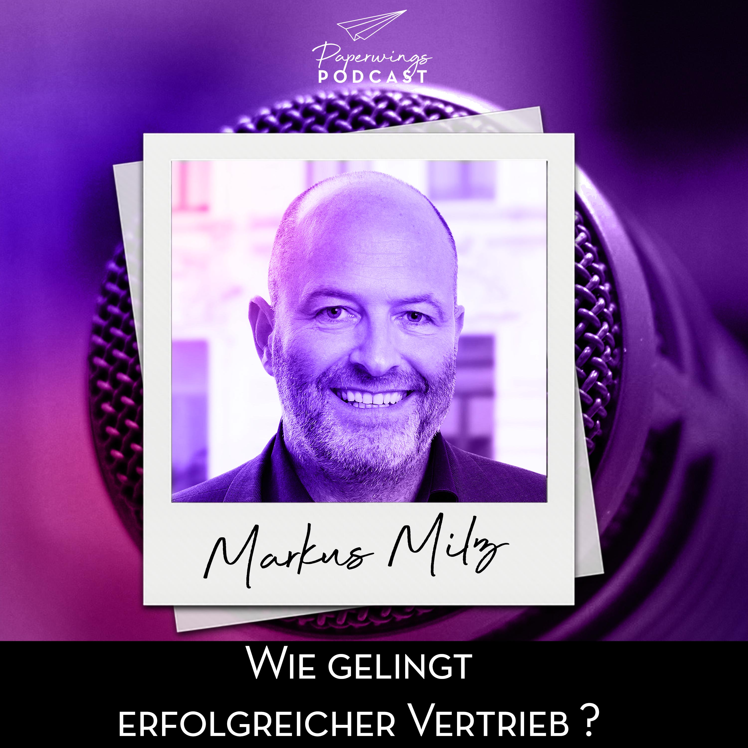 cover of episode #80 Wie gelingt erfolgreicher Vertrieb? - Danny Herzog-Braune im Gespräch mit Vertriebsexperte Markus Milz