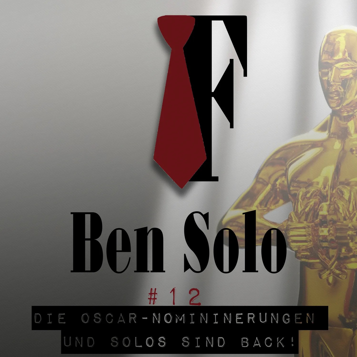 Ben Solo #12: Die Oscar Nomininerungen und Solos sind back! episode artwork