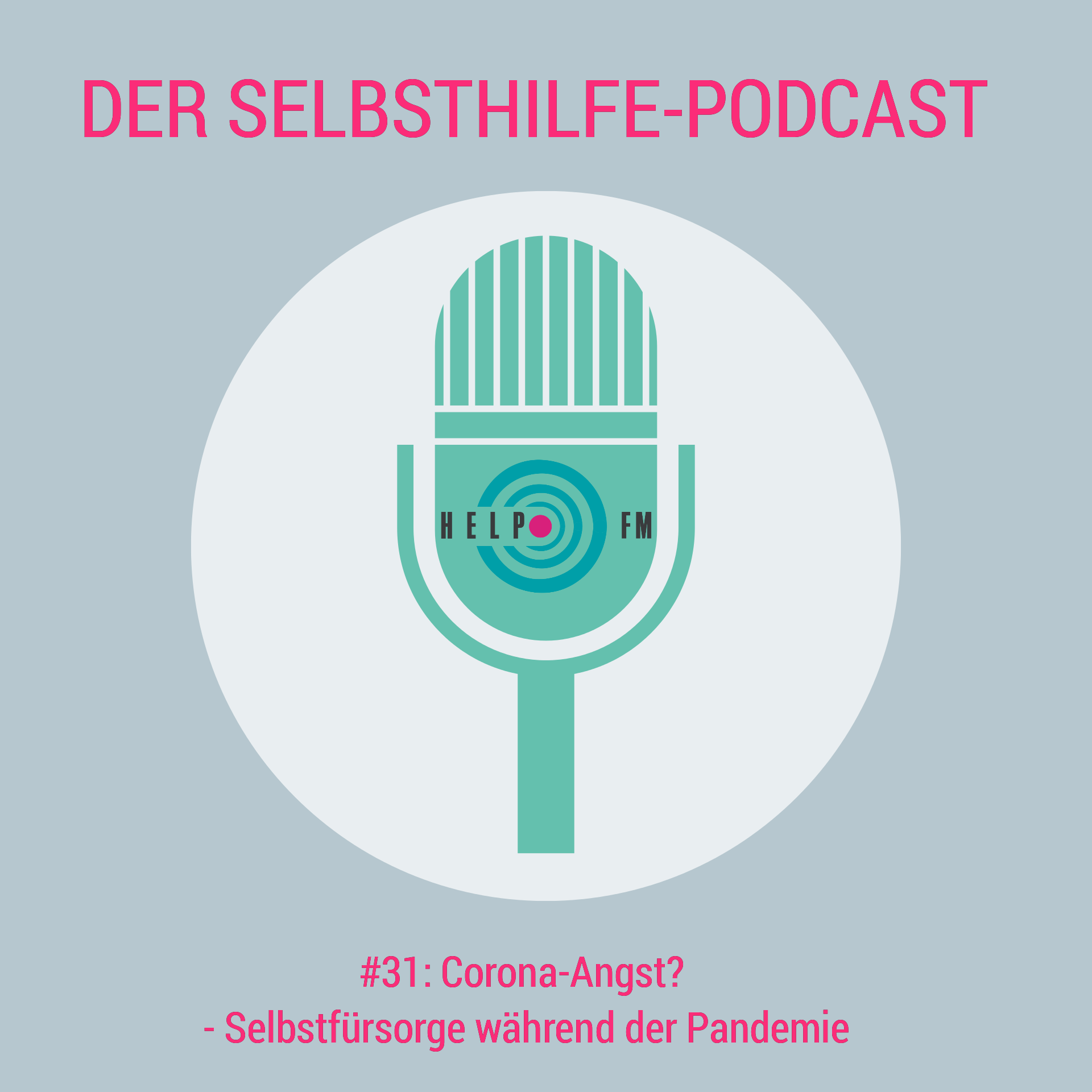 HELP FM - Der Selbsthilfe-Podcast