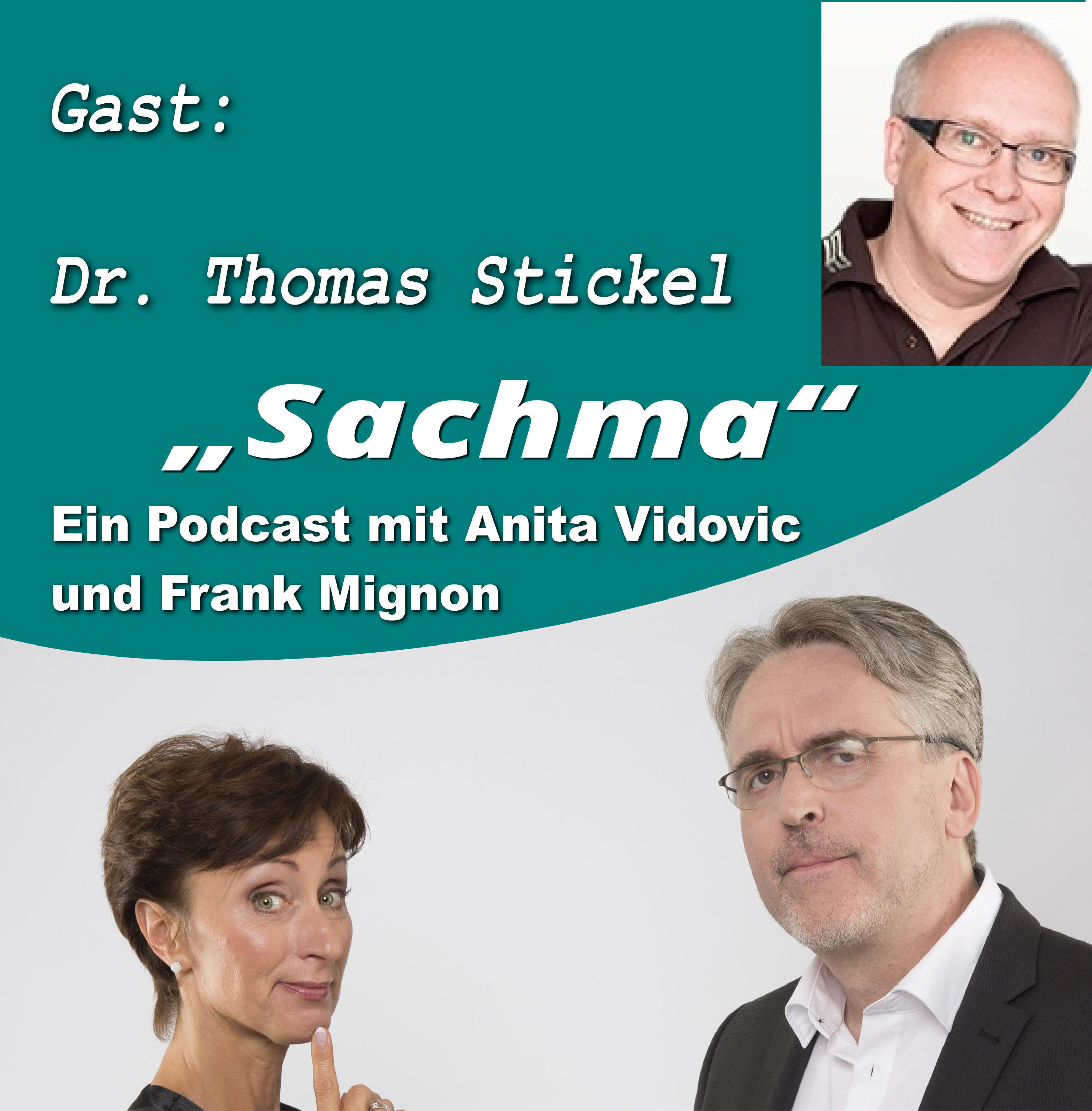 Sachma - Der Podcast mit Anita Vidovic & Frank Mignon