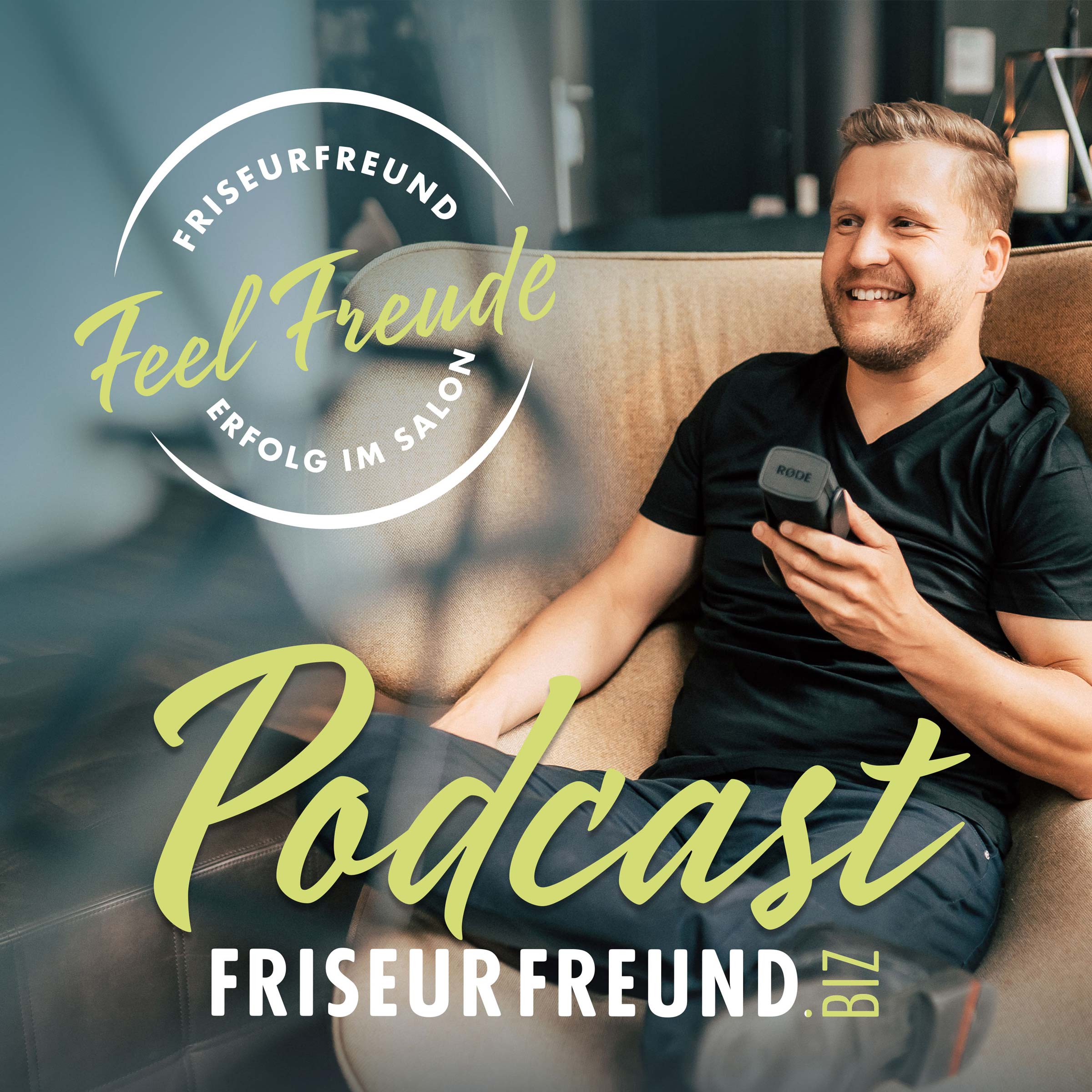 Friseurfreund.biz - Der Wissens-Podcast für UmsatzPlus und Neue UnternehmensOrganisation.