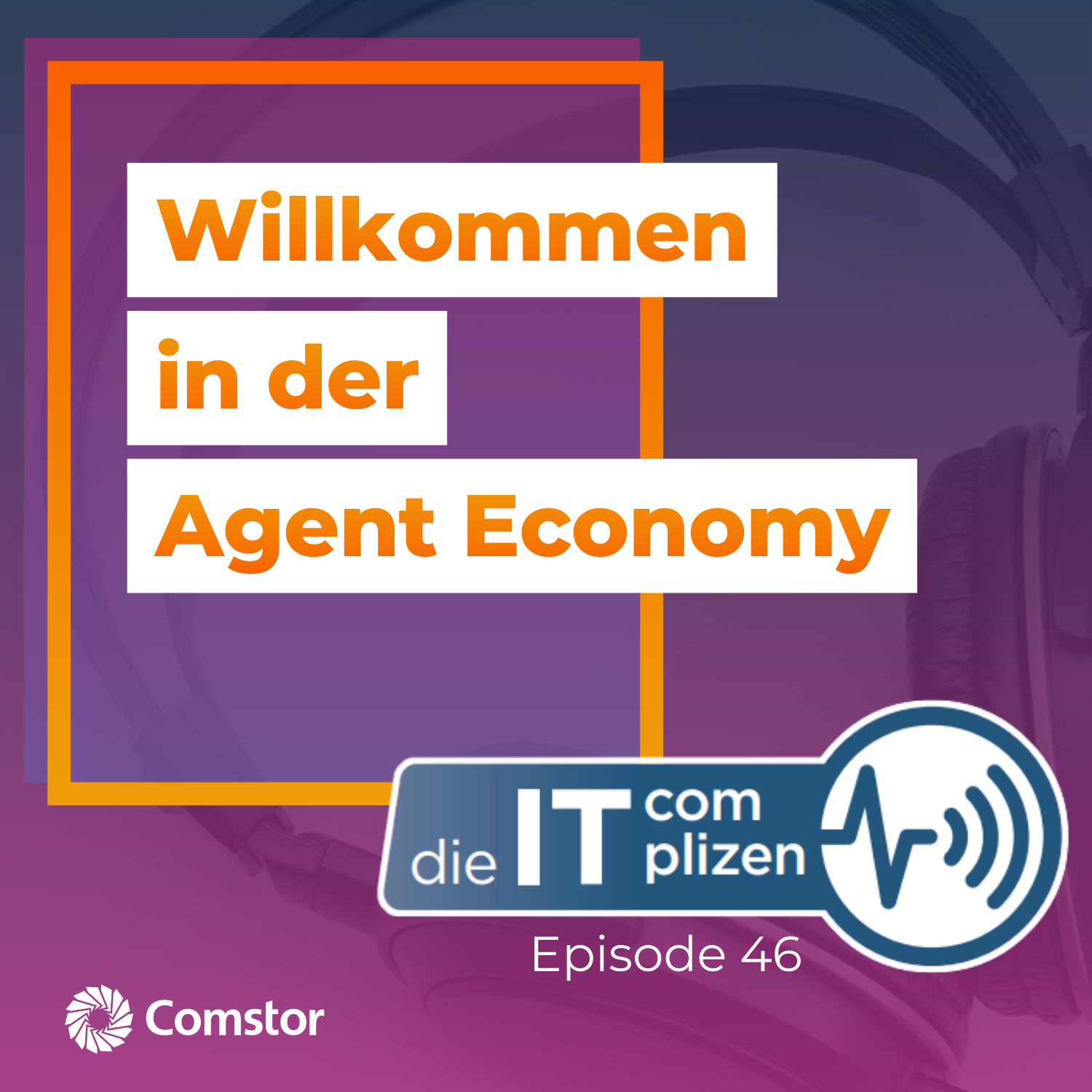 Willkommen in der Agent Economy episode artwork