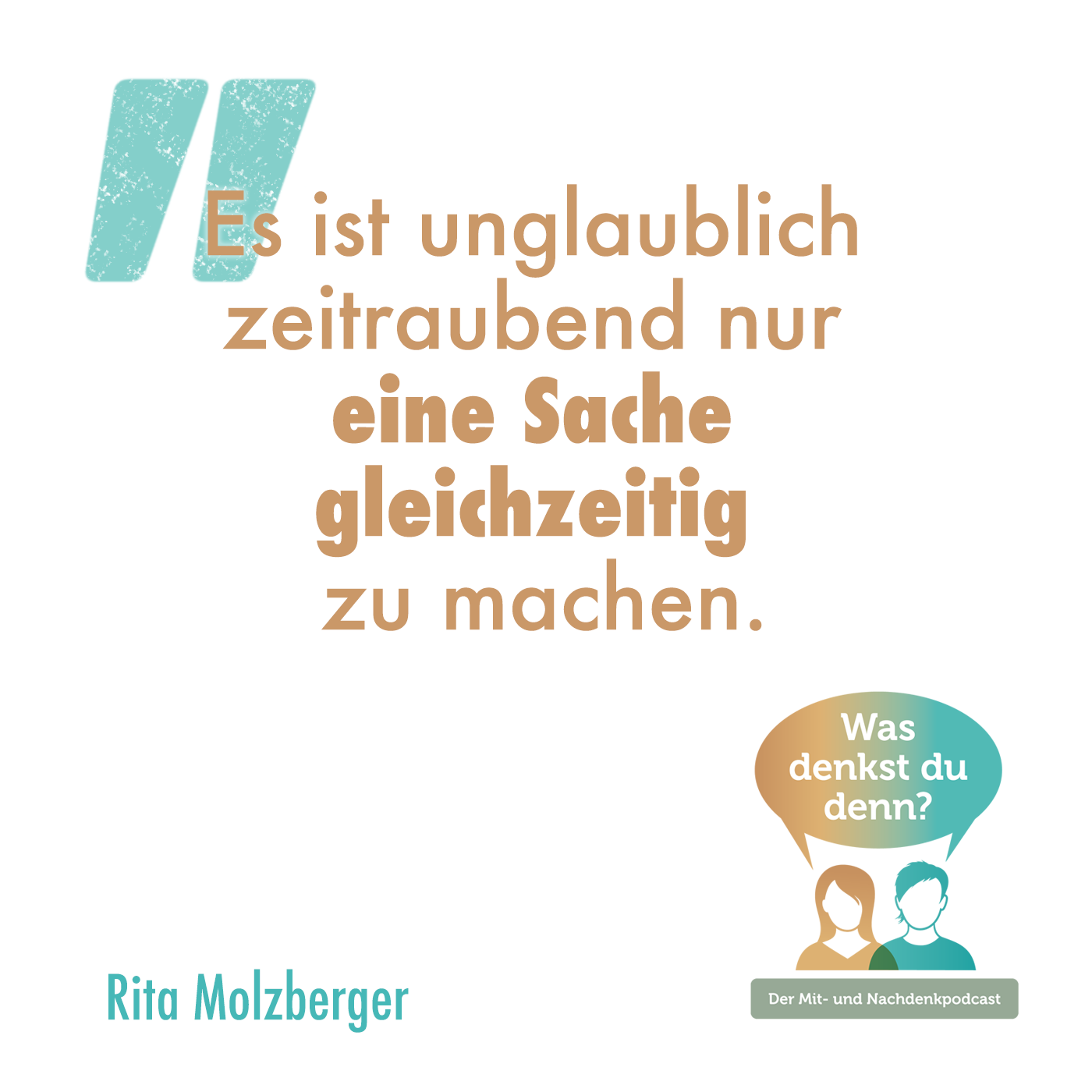 Was denkst du denn?