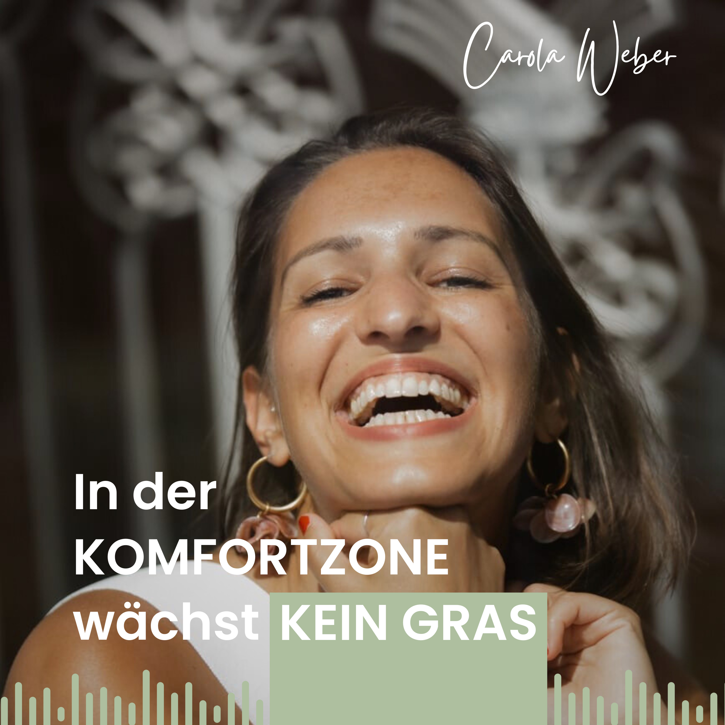In der Komfortzone wächst kein Gras - Dein Podcast über Mut, Mindset und mentale Stärke