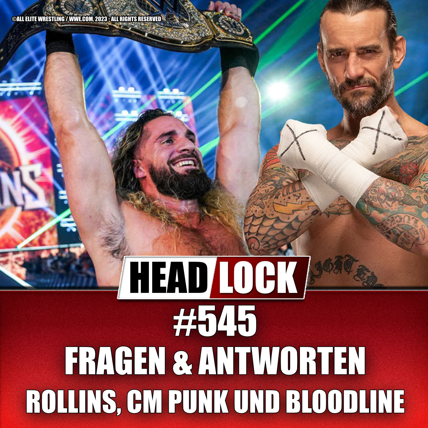 #545: Rollins nur Übergangs-Champion ● Solo Sikoa als Bloodline-Sieger ● CM Punk - Heel oder Face? | FRAGEN & ANTWORTEN episode artwork