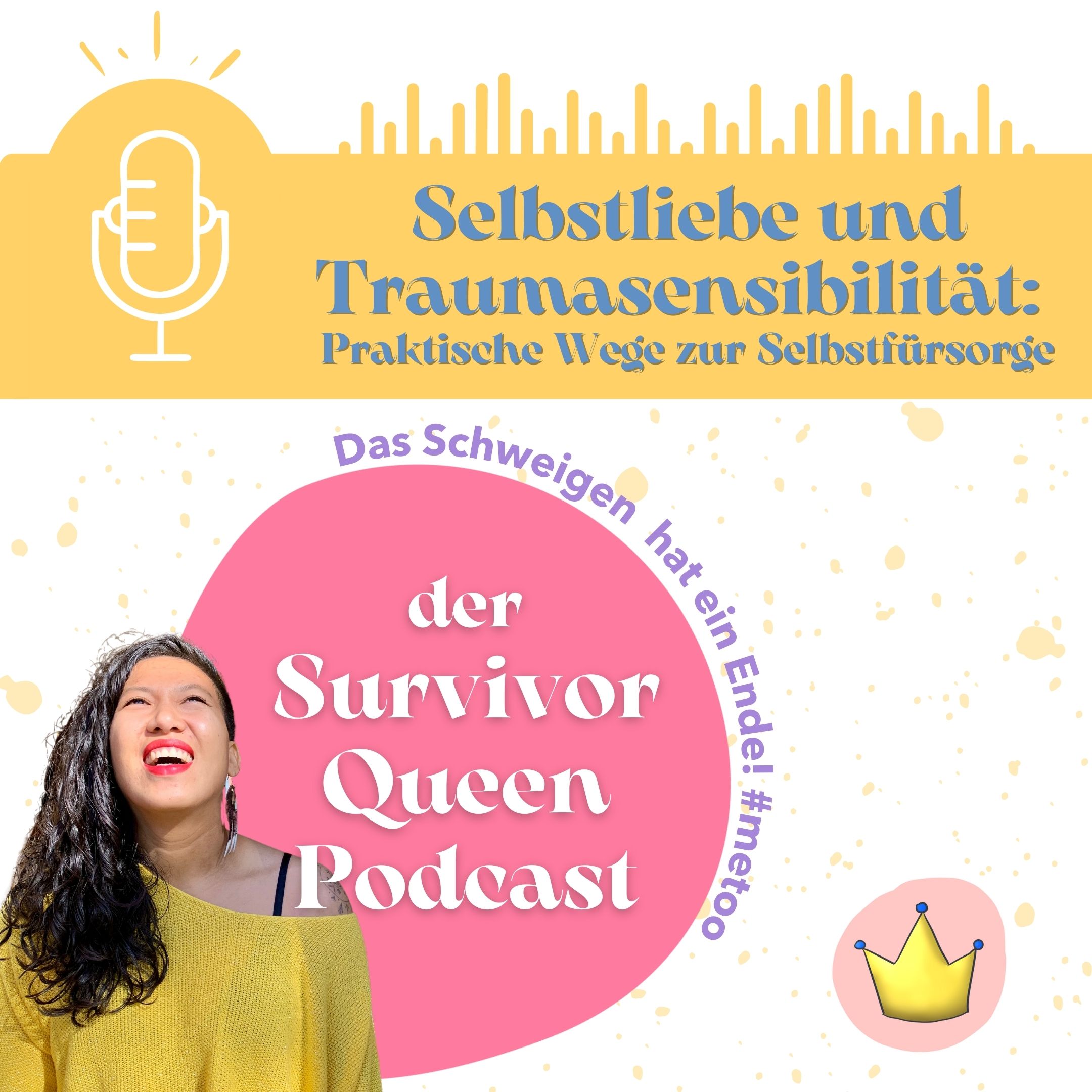 Survivor Queen Podcast - Das Schweigen hat ein Ende #metoo