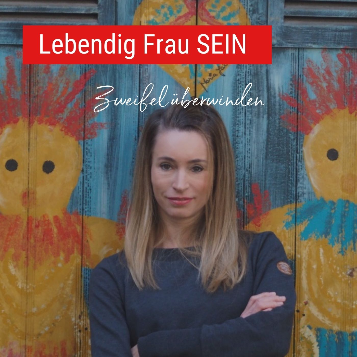 Mensch SEIN auf Deine Art