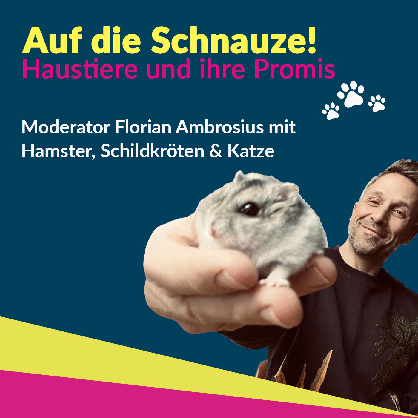 Auf die SCHNAUZE! - Haustiere und ihre Promis