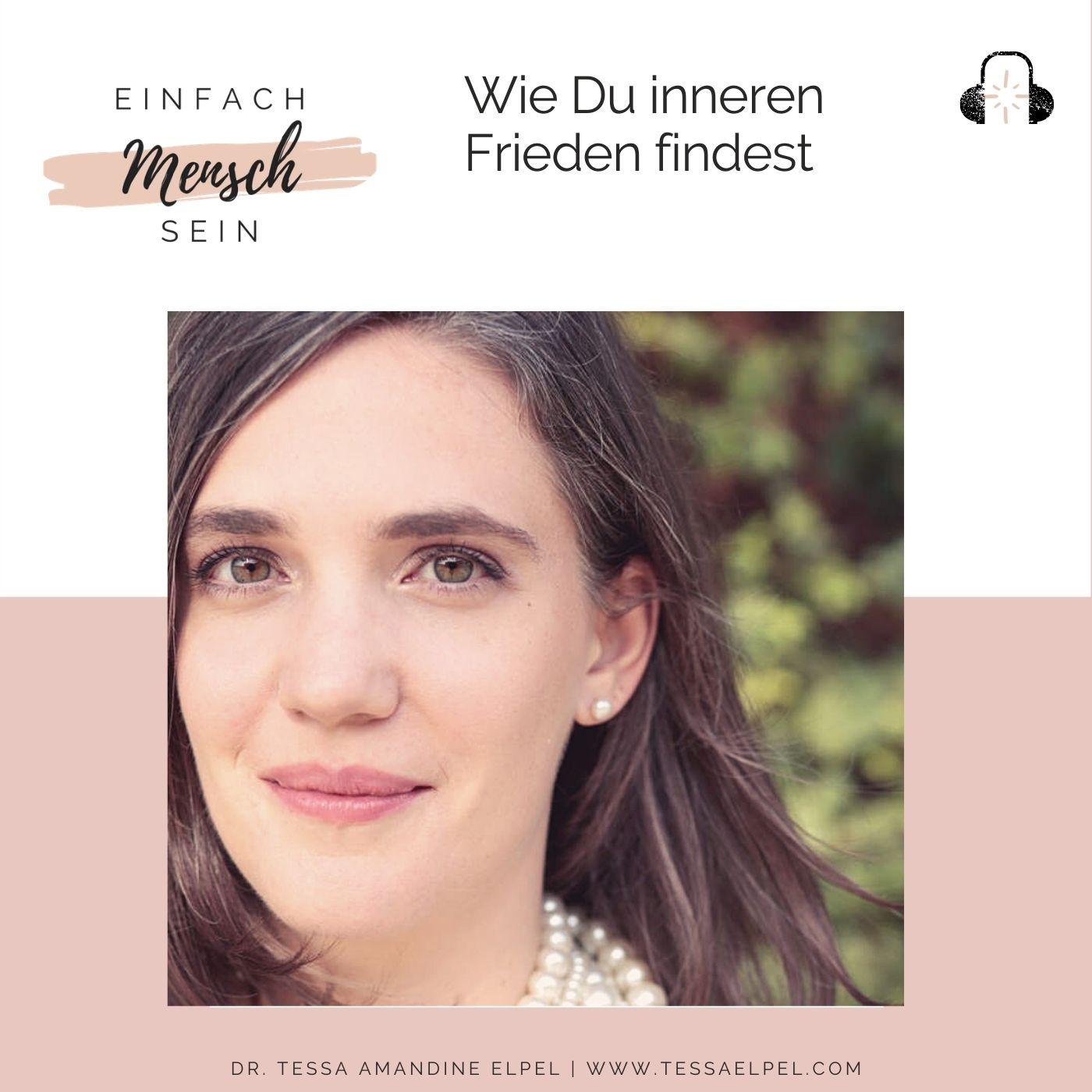 Einfach Mensch sein - Podcast für mehr Menschlichkeit, Freiheit & Liebe in Deinem Leben & der Welt