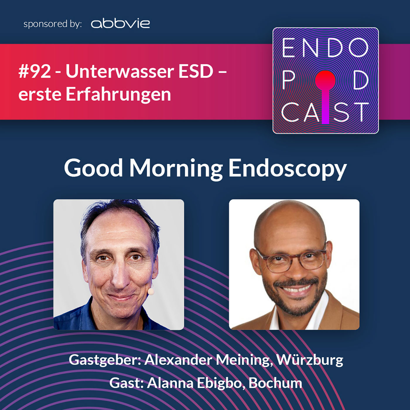 ENDO Podcast - Good Morning Endoscopy!