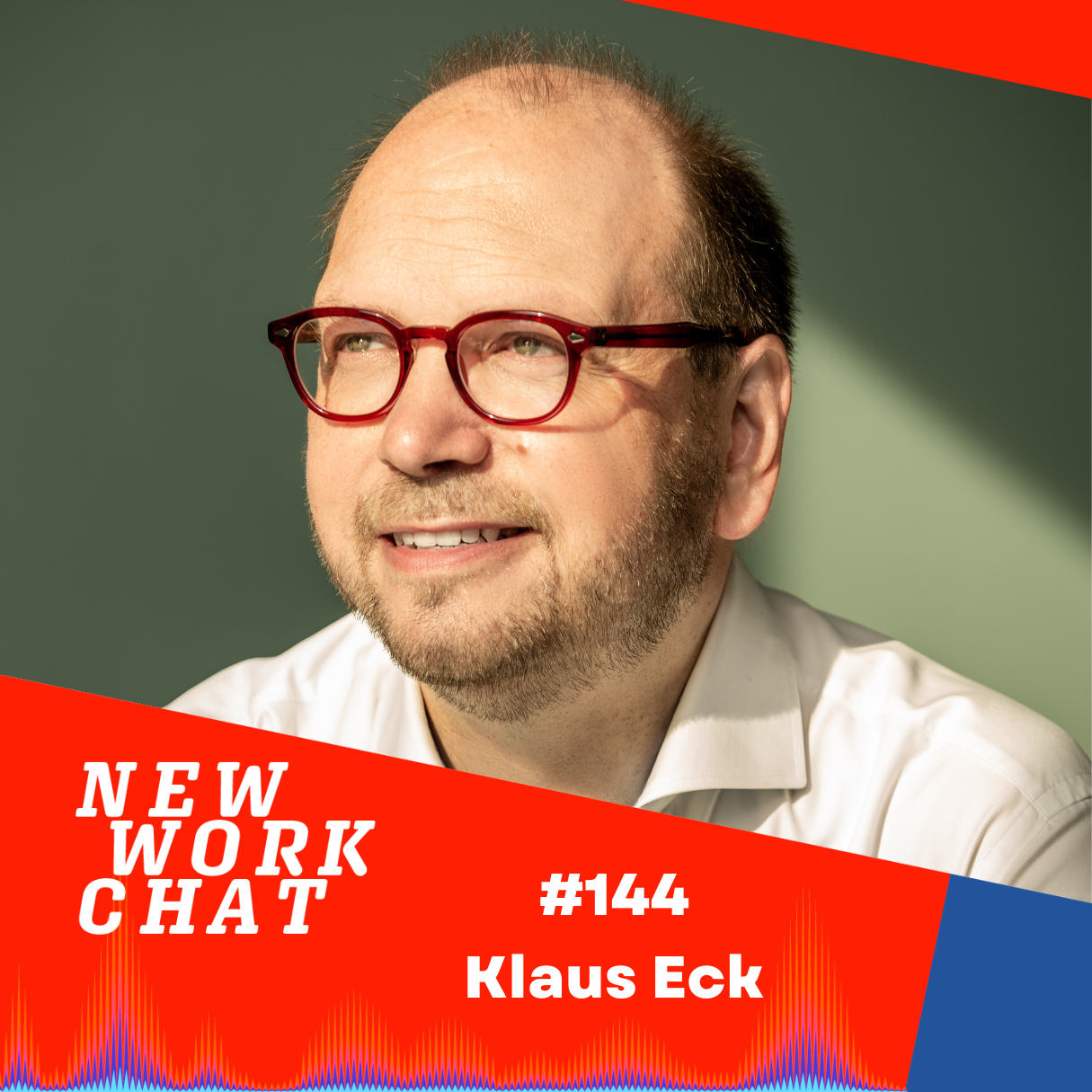 #144 mit Klaus Eck, Autor, Unternehmer und Contentexperte: Wie du authentisch kommunizierst episode artwork