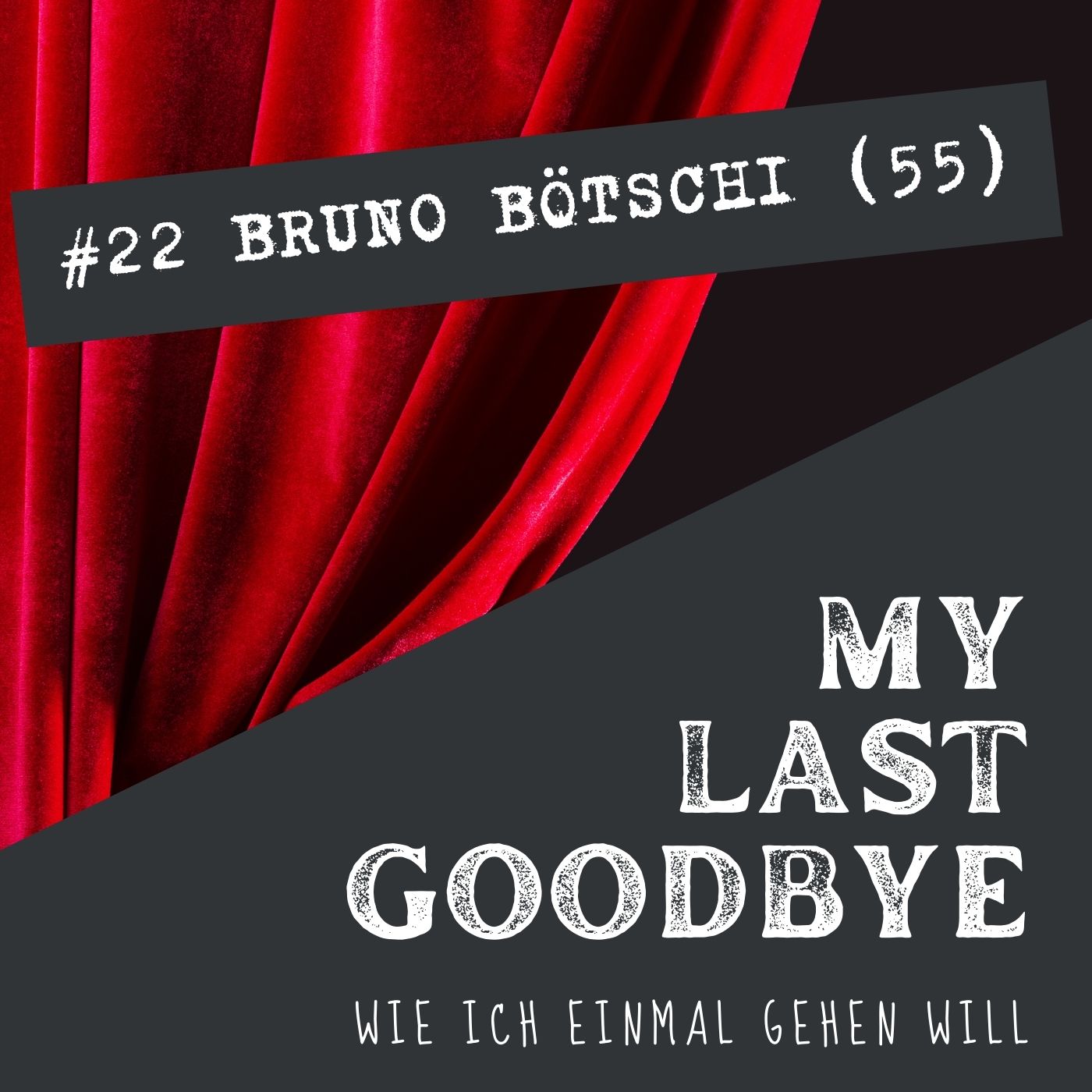 MY LAST GOODBYE