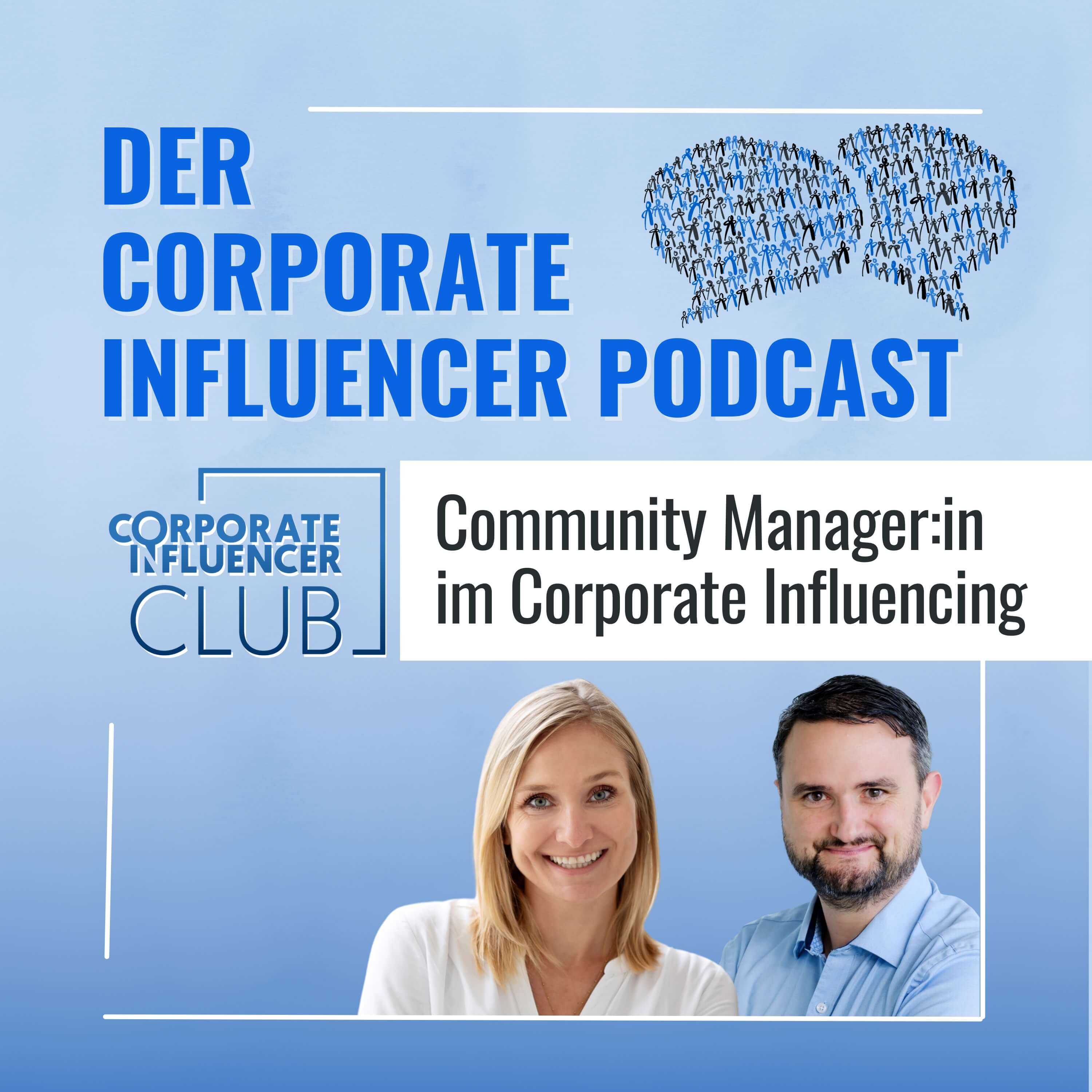 Corporate Influencer Podcast - Menschen. Marken. Wirkung.