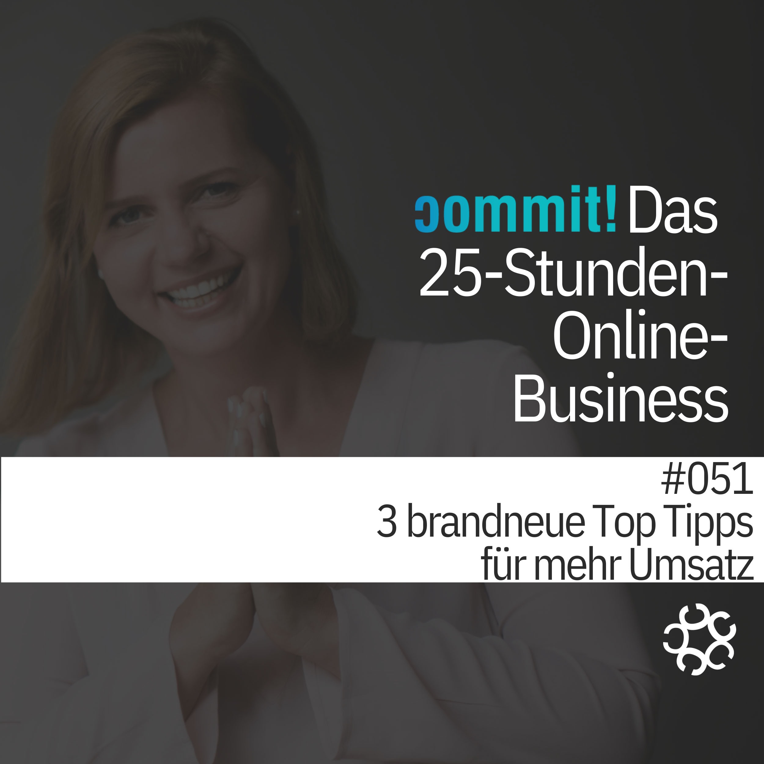 051 - 3 brandneue Top Tipps für mehr Umsatz episode artwork