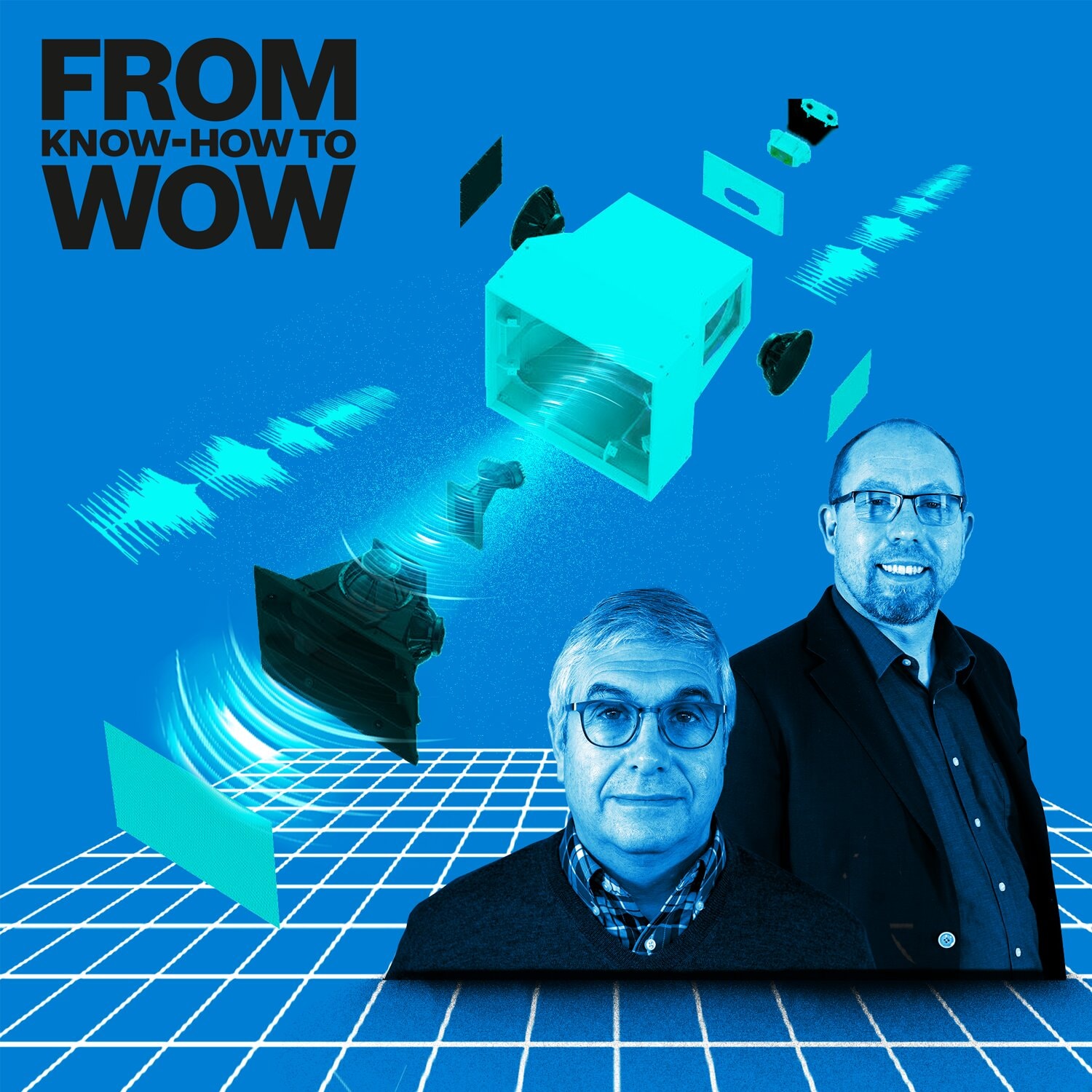 From KNOW-HOW to WOW