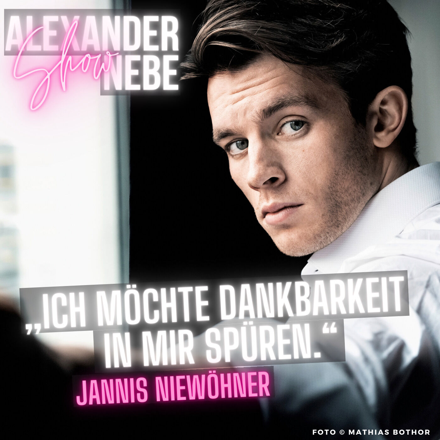 2. Jannis Niewöhner: „Ich möchte Dankbarkeit in mir spüren.“