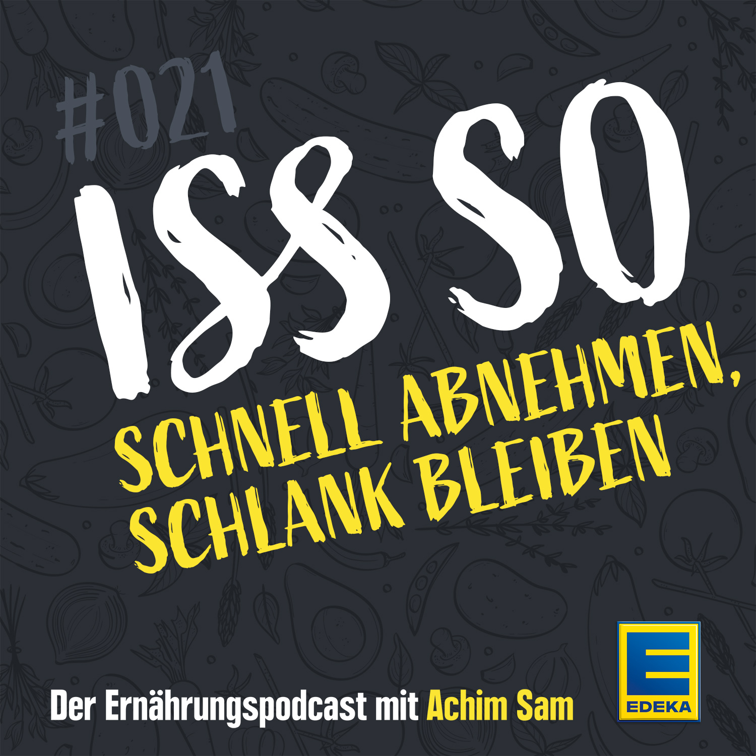 ISS SO – der Ernährungspodcast mit Achim Sam