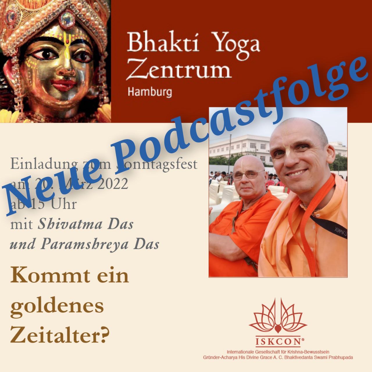 Kommt ein goldenes Zeitalter?  – Vortrag zu Gaura Purnima von Shivatma Das und Paramshreya Das episode artwork