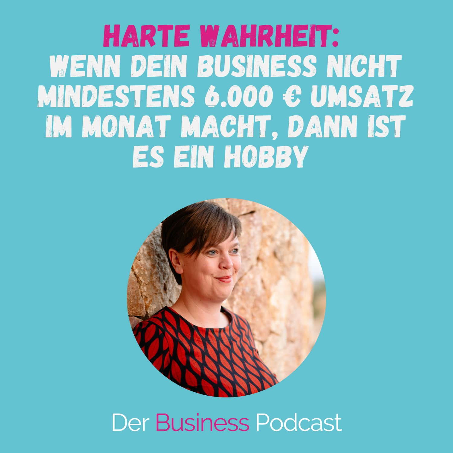 cover of episode Die Wahrheit über konstante Umsätze: 3 Gamechanger für dein Business! (#466)