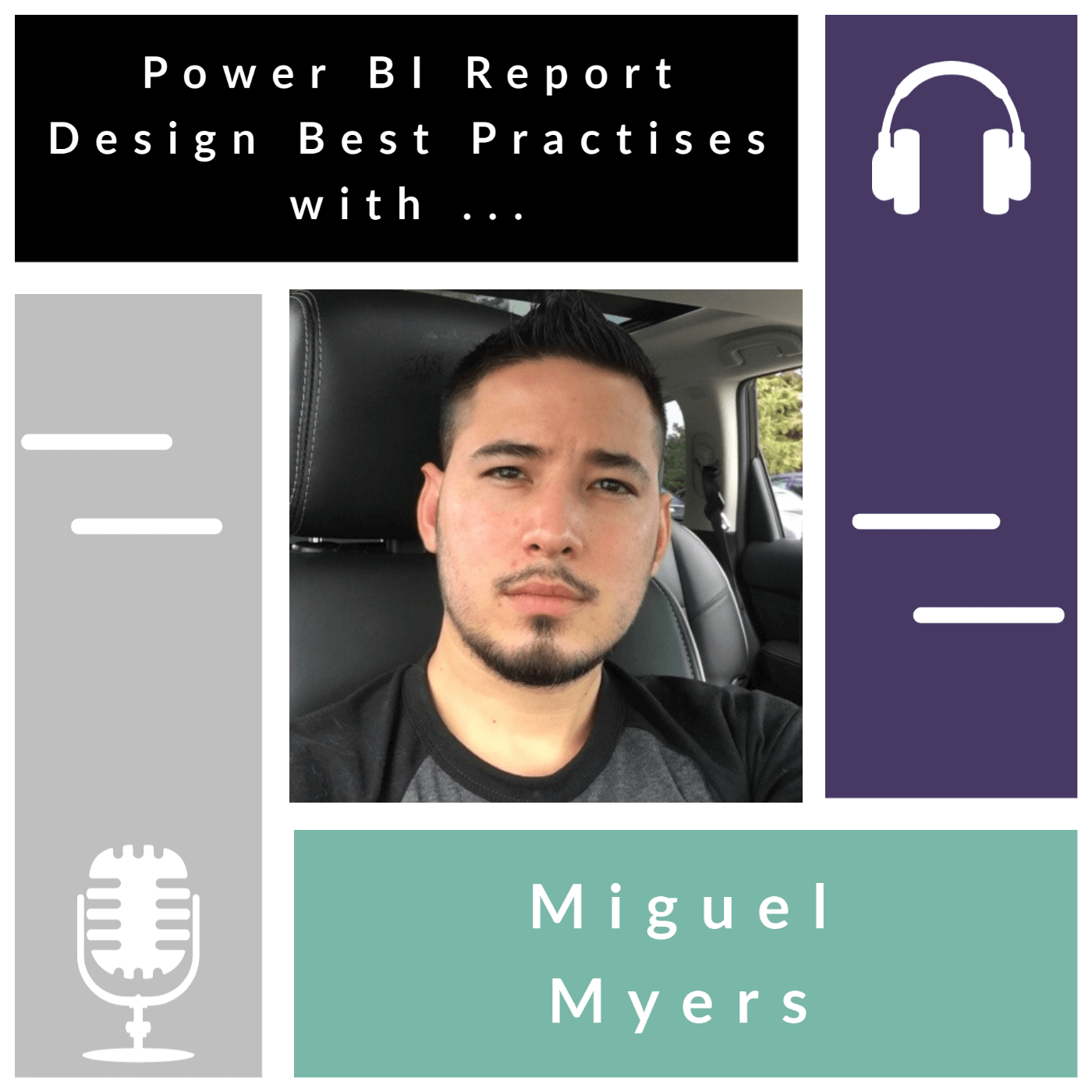 Miguel Myers about Power BI Report Design best practises