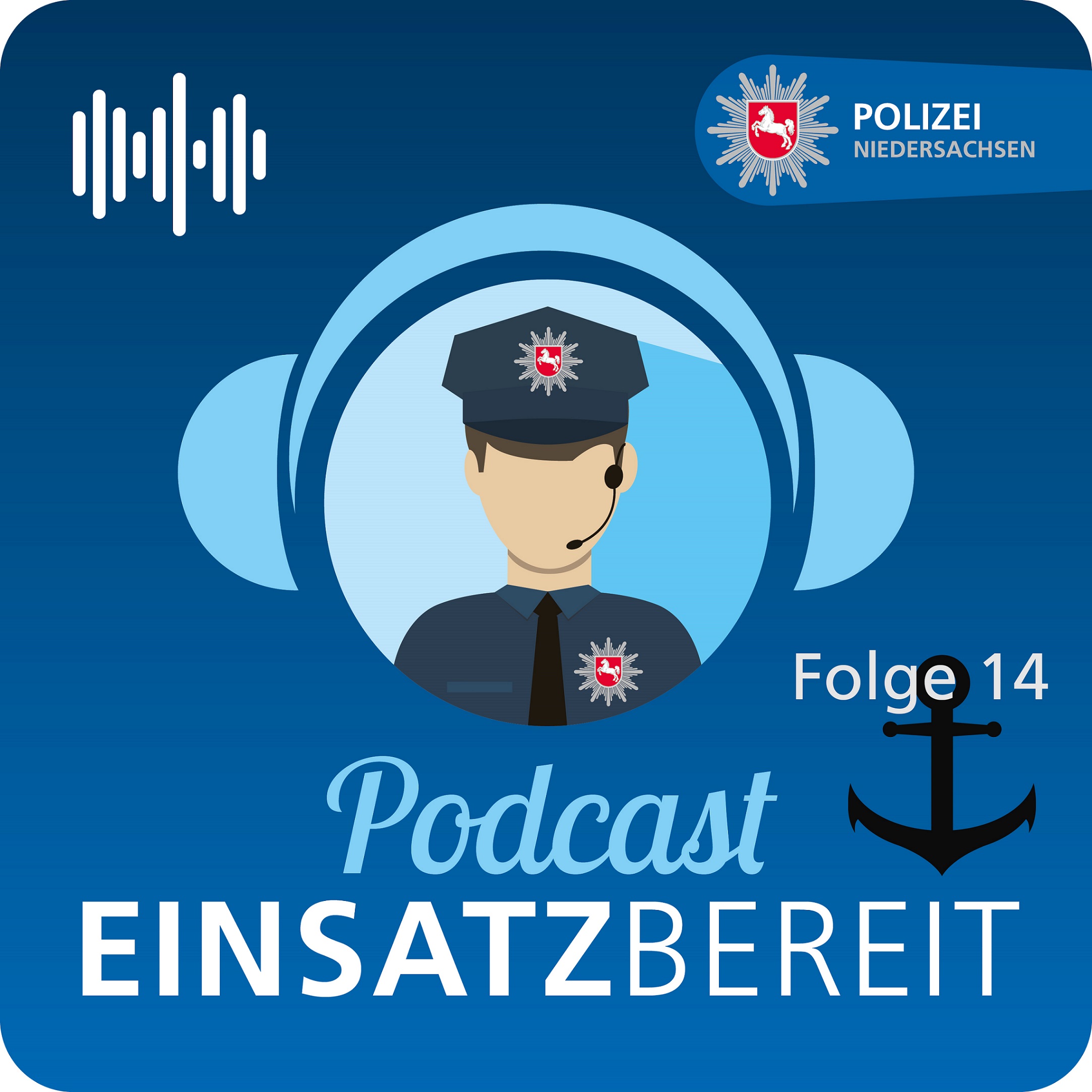EINSATZBEREIT! Podcast der Polizei Niedersachsen
