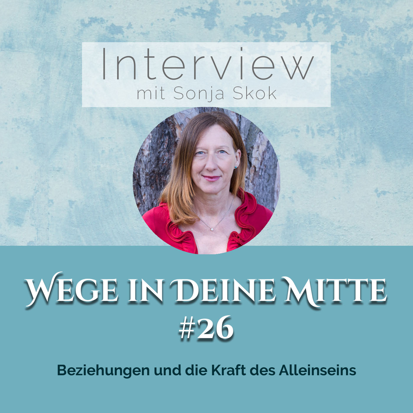 Wege in Deine Mitte