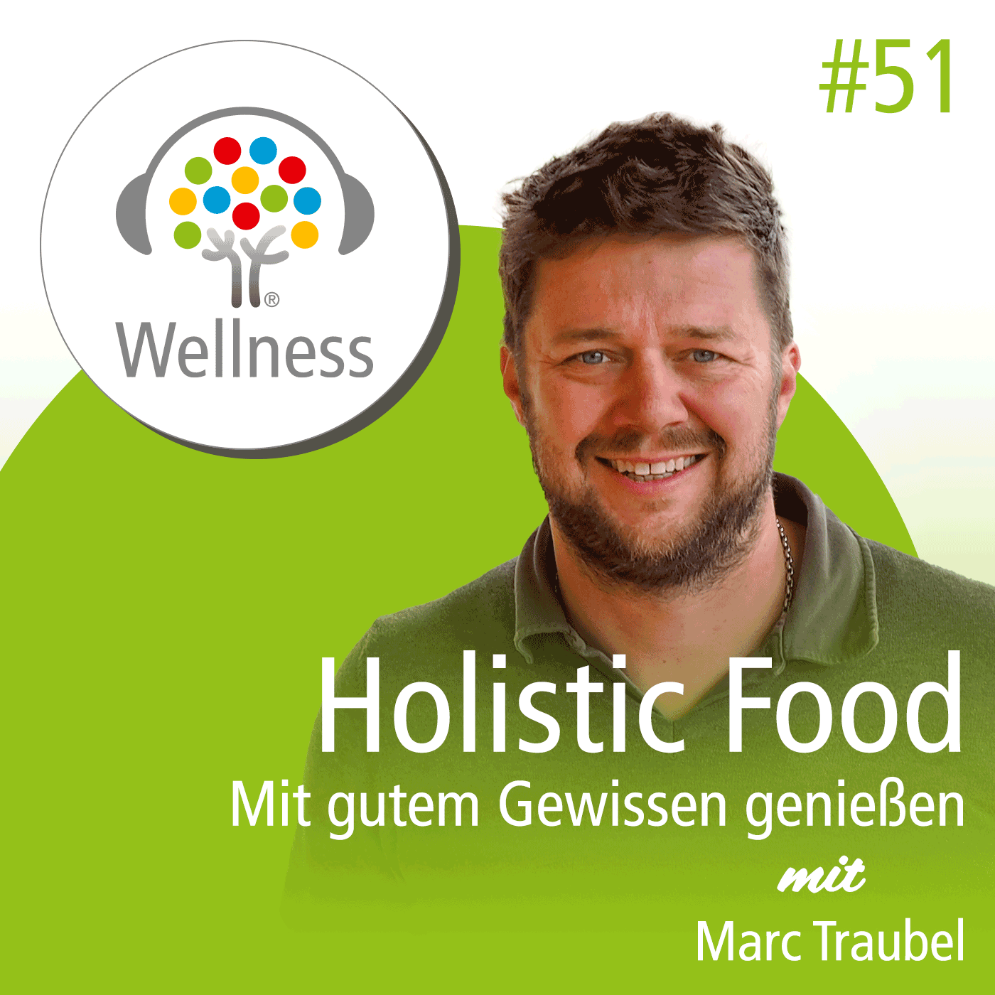 Wellness-Podcast: Be well and enjoy!