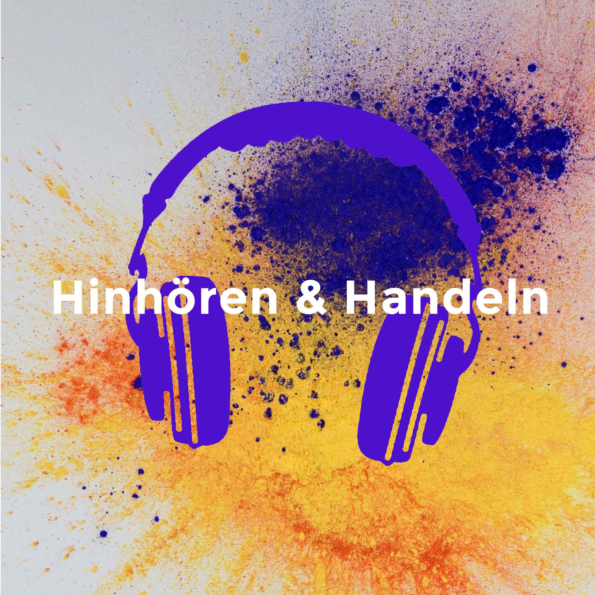 Hinhören & Handeln