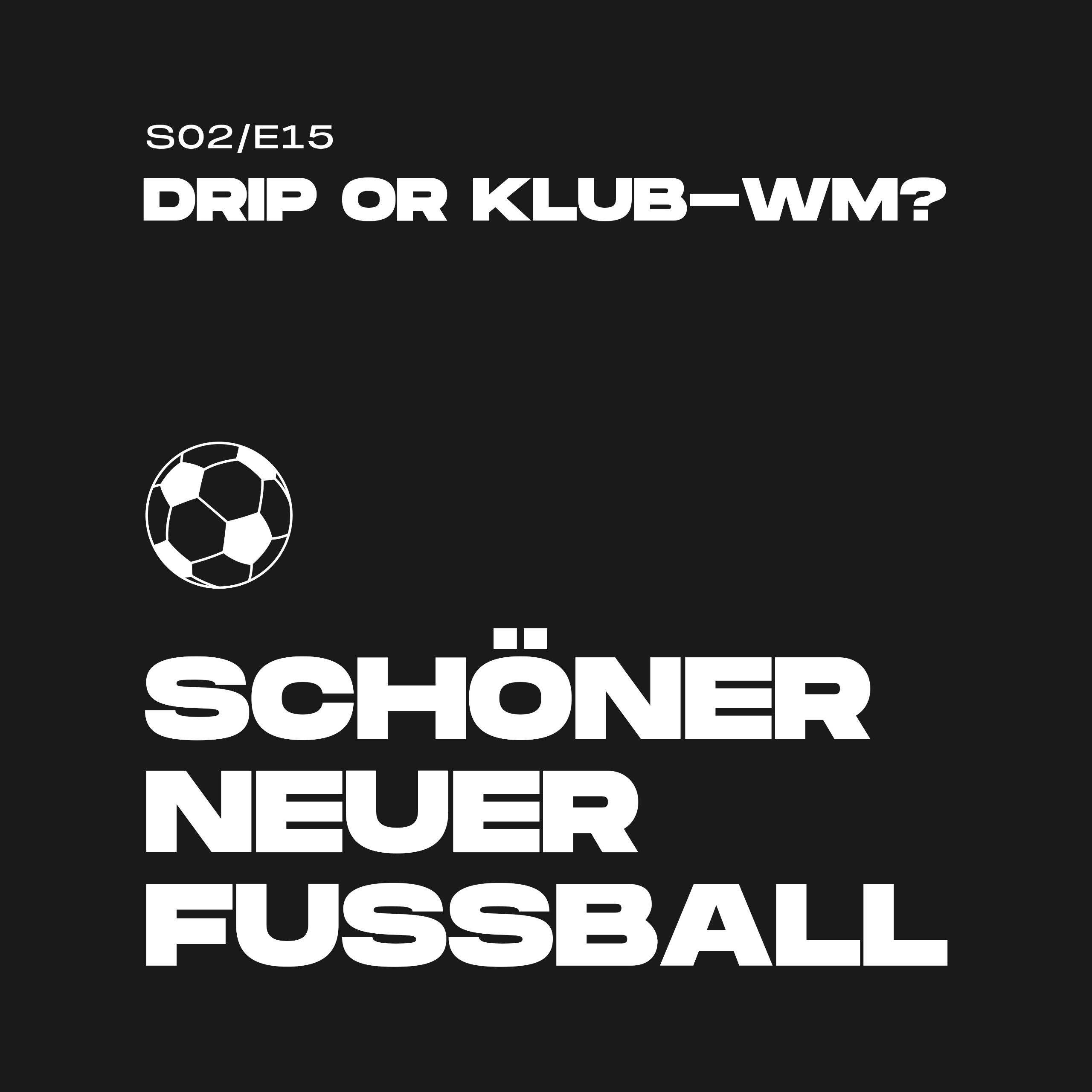 Schöner Neuer Fußball