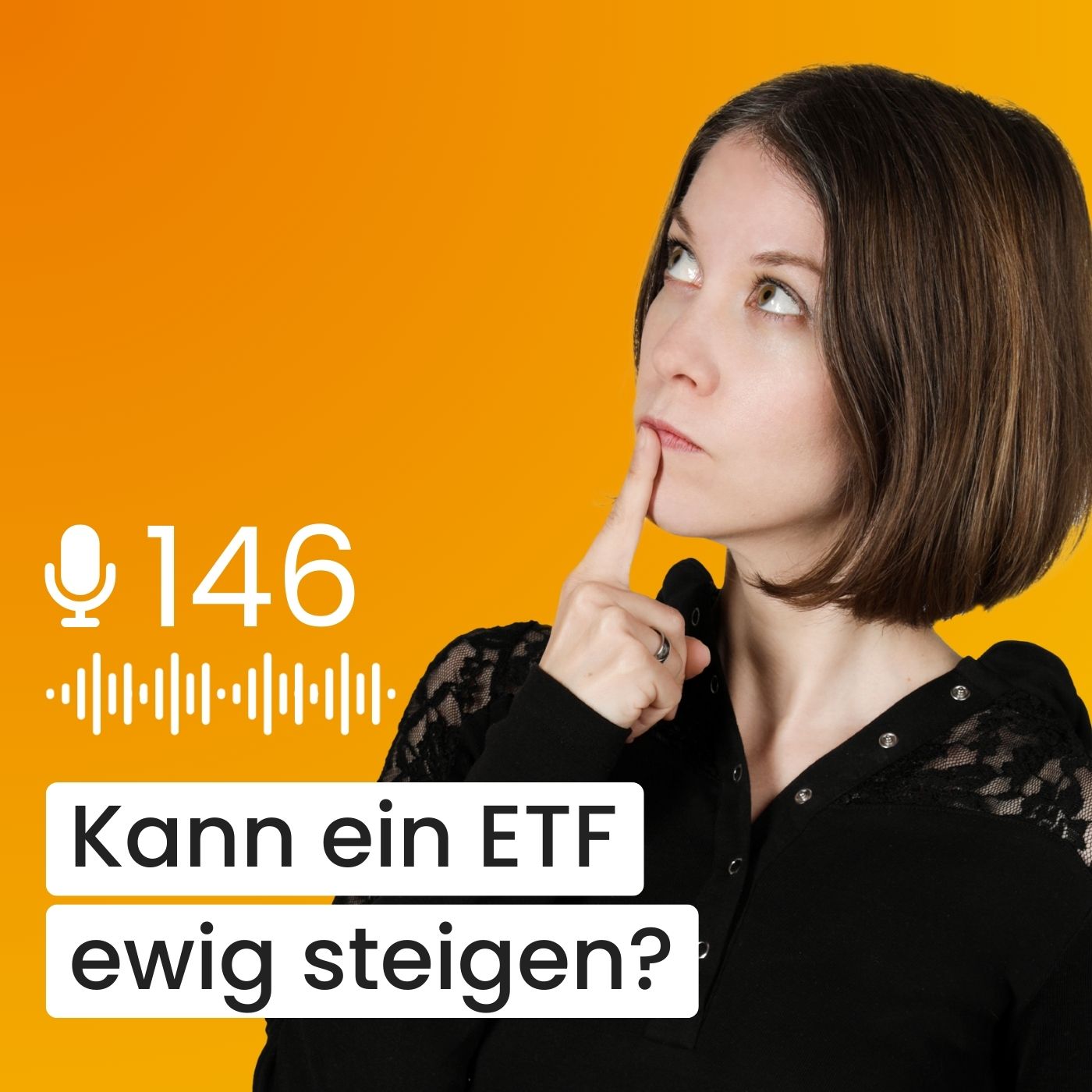 #146 justETF Wissen: Kann ein ETF ewig steigen?