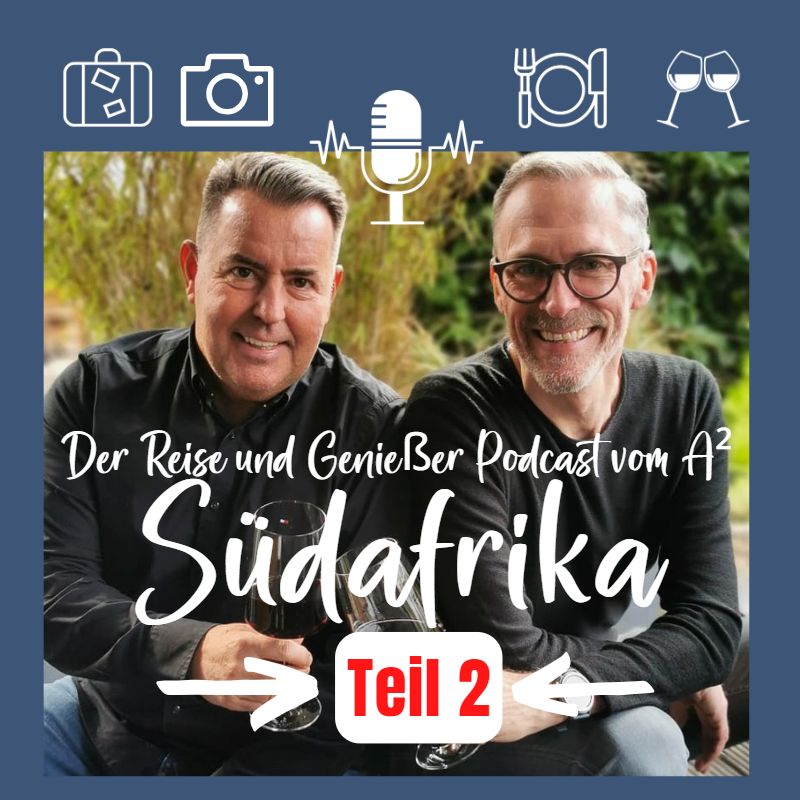 Folge 23: Südafrika - Rundreise Teil 2