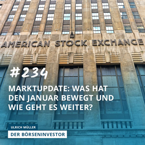 #234 Marktupdate: Was hat den Januar bewegt und wie geht es weiter? episode artwork