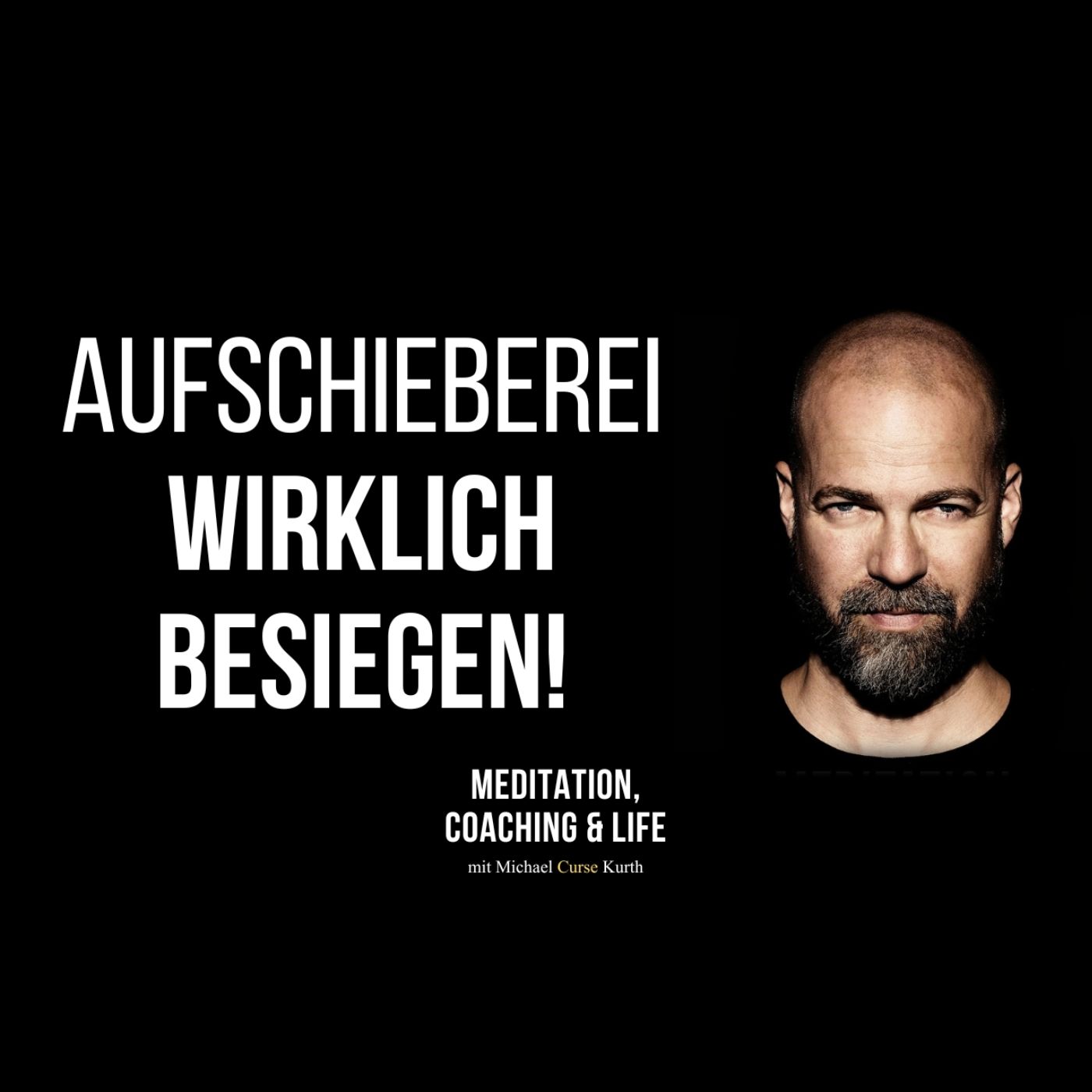 Aufschieben überwinden: Eine praktische Coaching-Methode