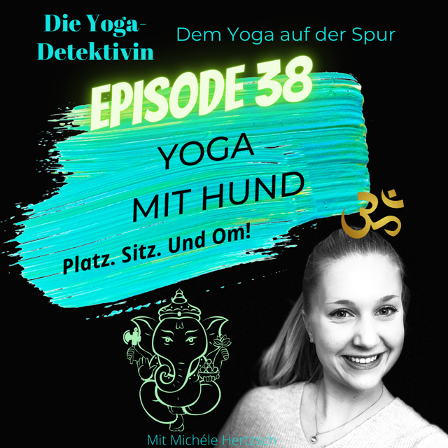 Die Yogadetektivin - Dem Yoga auf der Spur