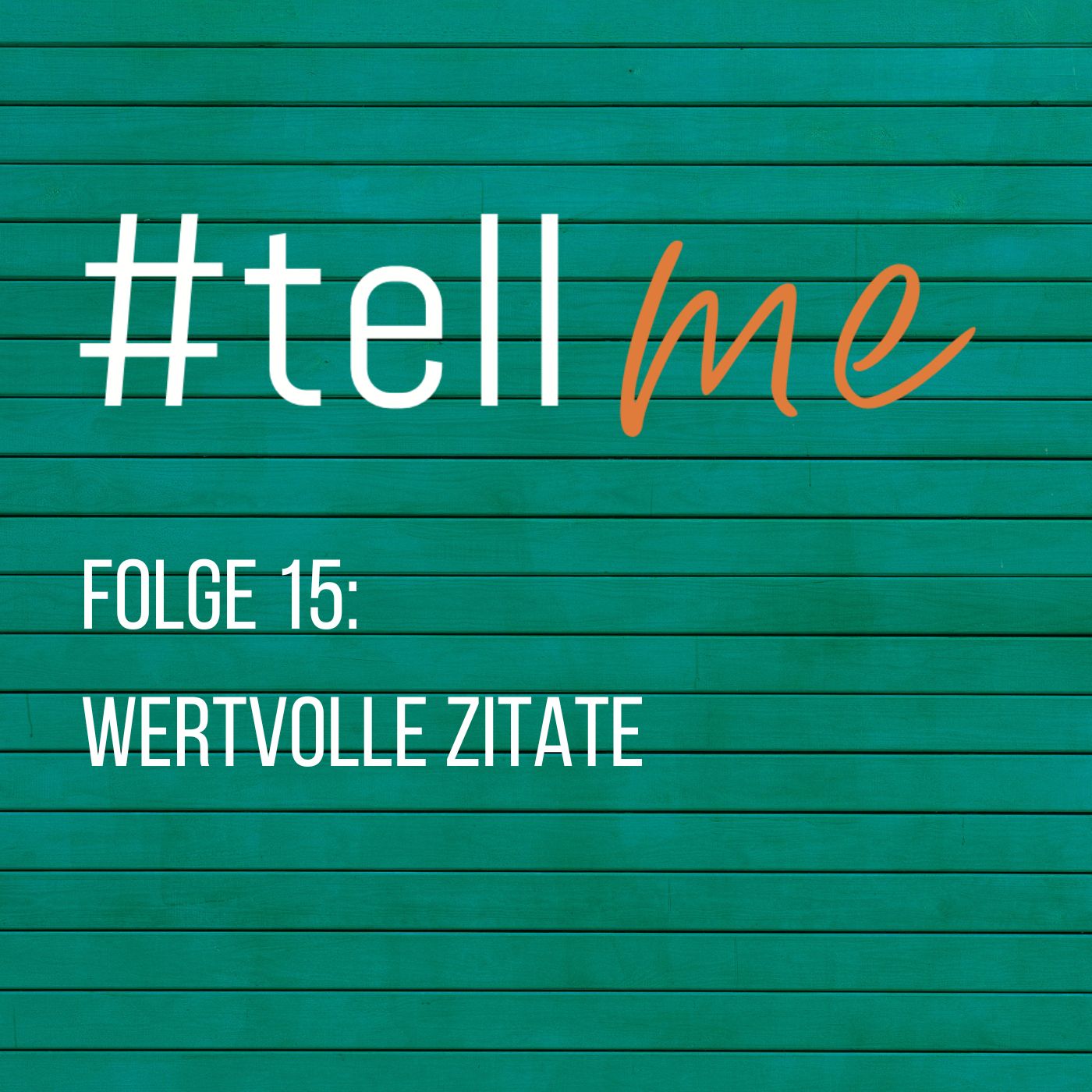 #tellme - Job-, Karriere- und Führungshacks für Anfänger, Nachwuchskräfte und alte Hasen