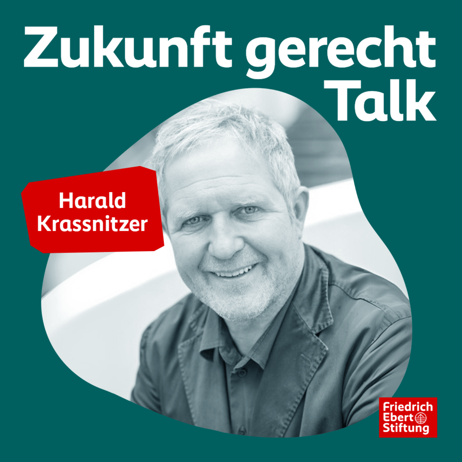 Harald Krassnitzer und die Befreiung durch die Schauspielerei | 21 Zukunft gerecht Talk episode artwork