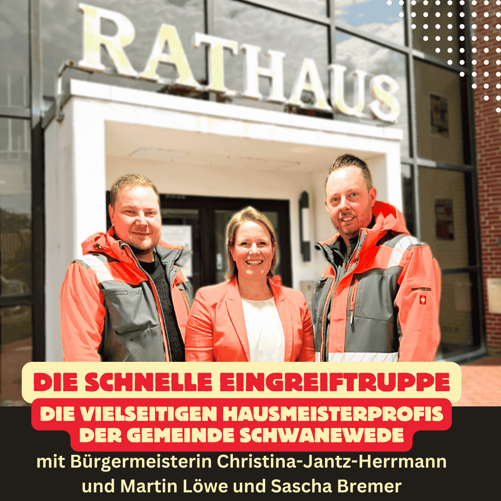 Folge 34: Die schnelle Eingreiftruppe – die vielseitigen Hausmeisterprofis der Gemeinde Schwanewede