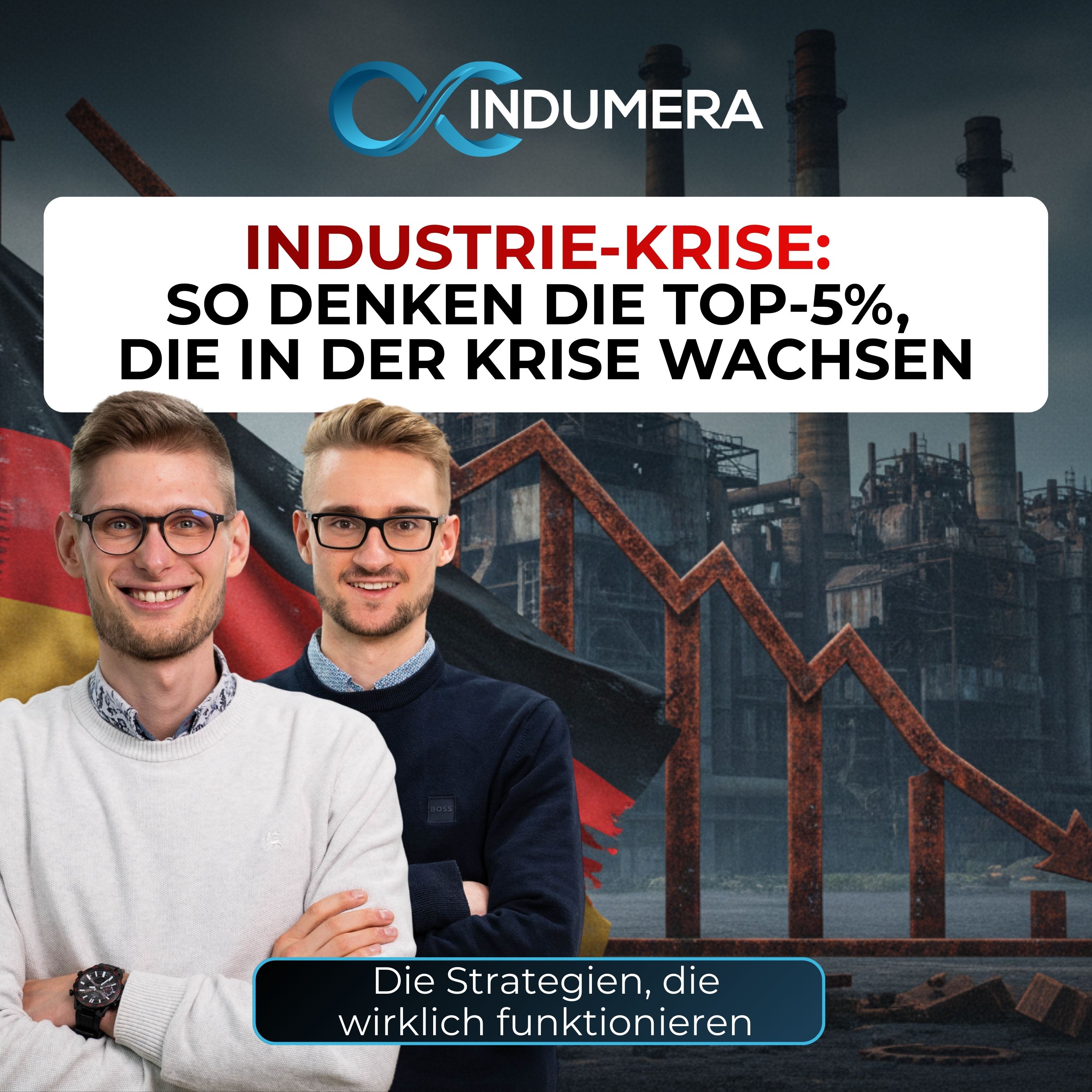 #1 - Wie erfolgreiche Industrieunternehmen Krisen in Wachstum verwandeln episode artwork