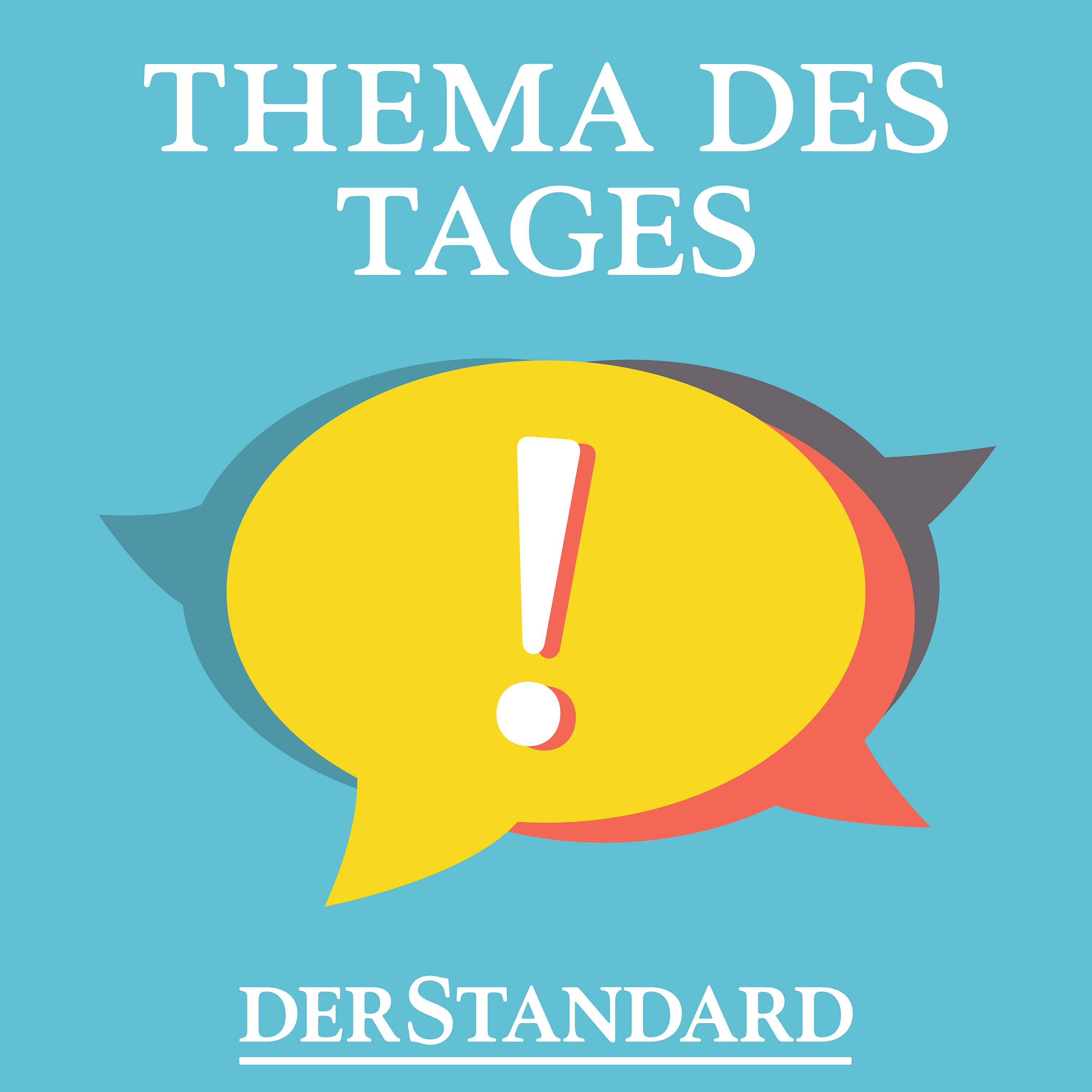 Thema des Tages, der Nachrichten-Podcast vom STANDARD