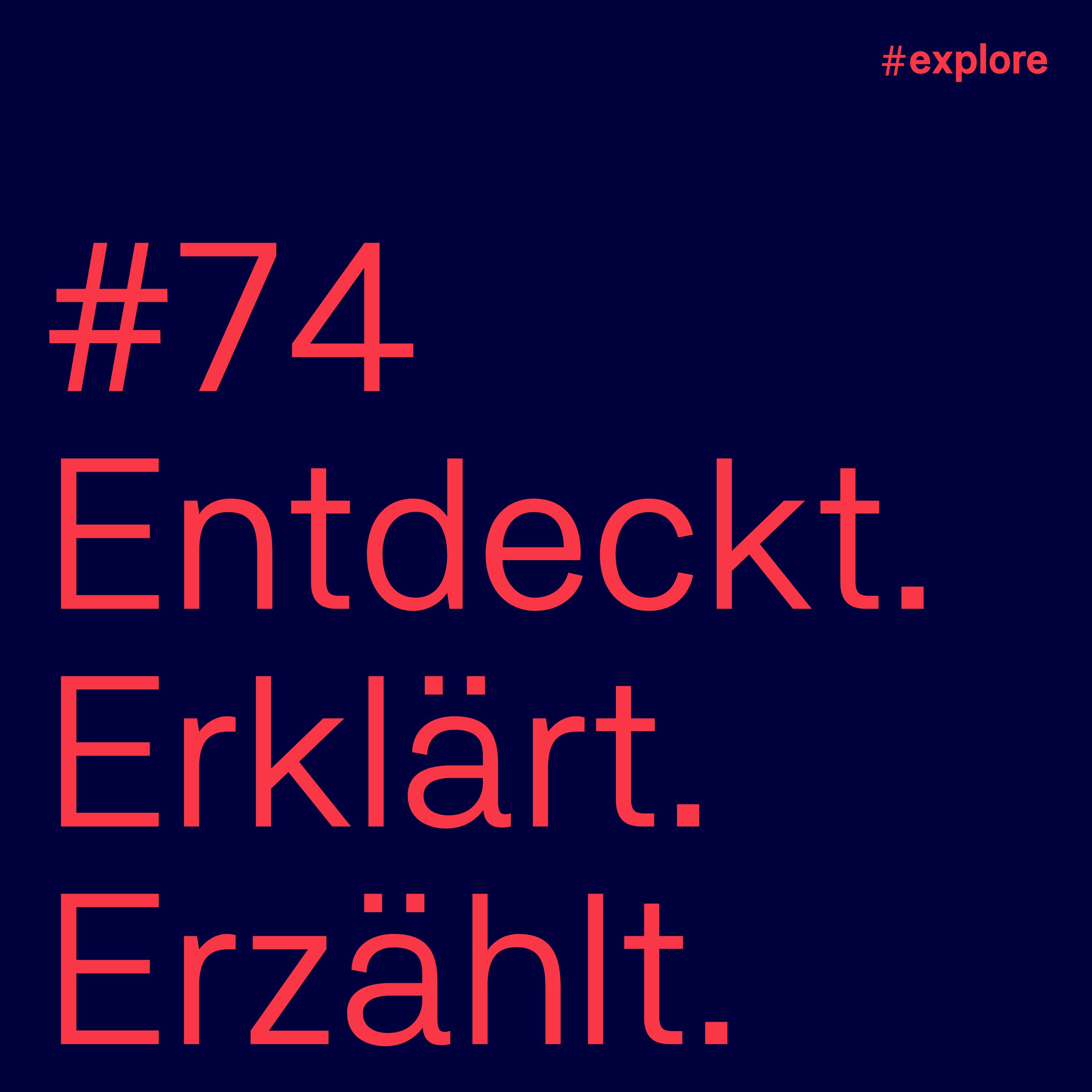 Entdeckt, erklärt, erzählt