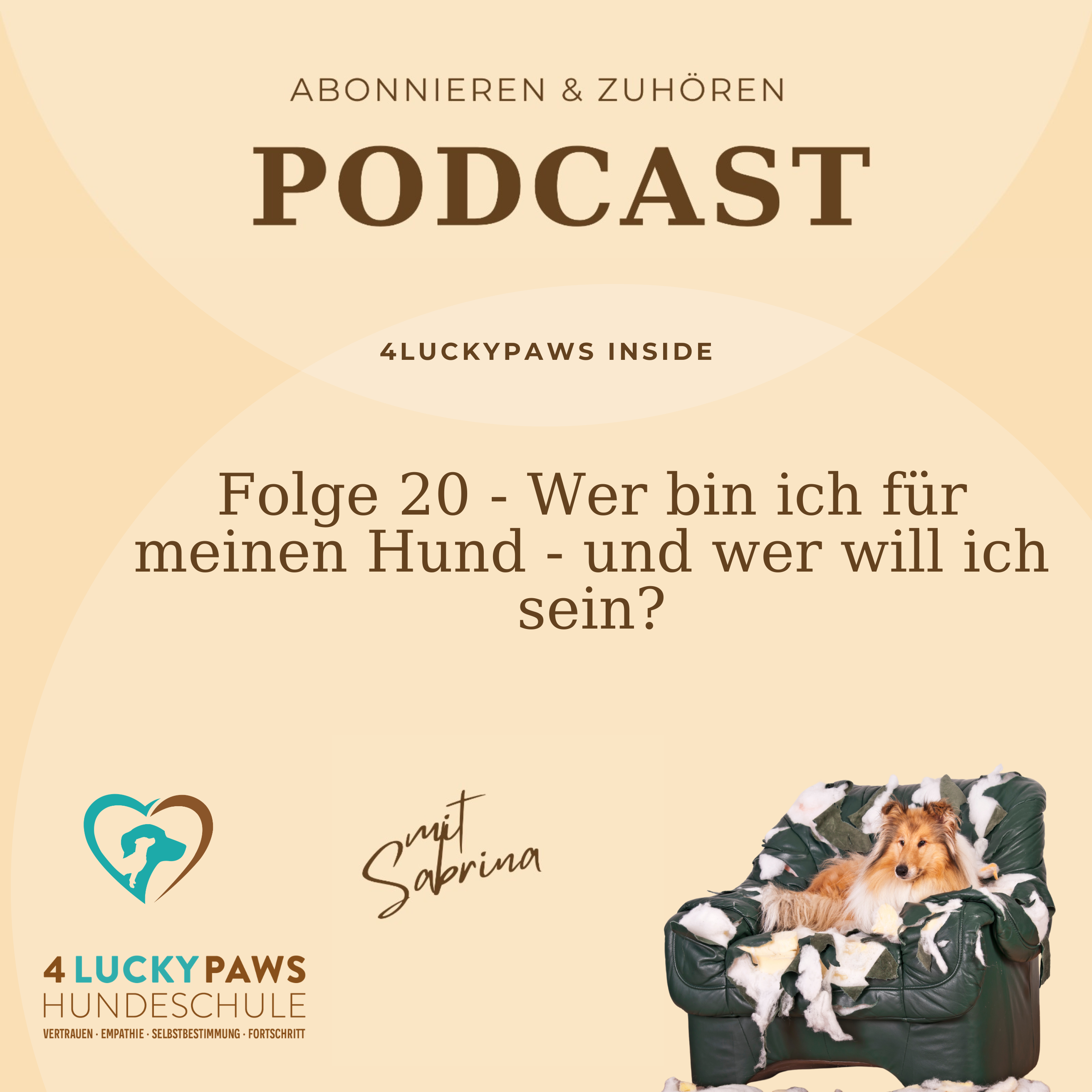 Folge 20 - Wer bin ich für meinen Hund - und wer will ich sein? episode artwork