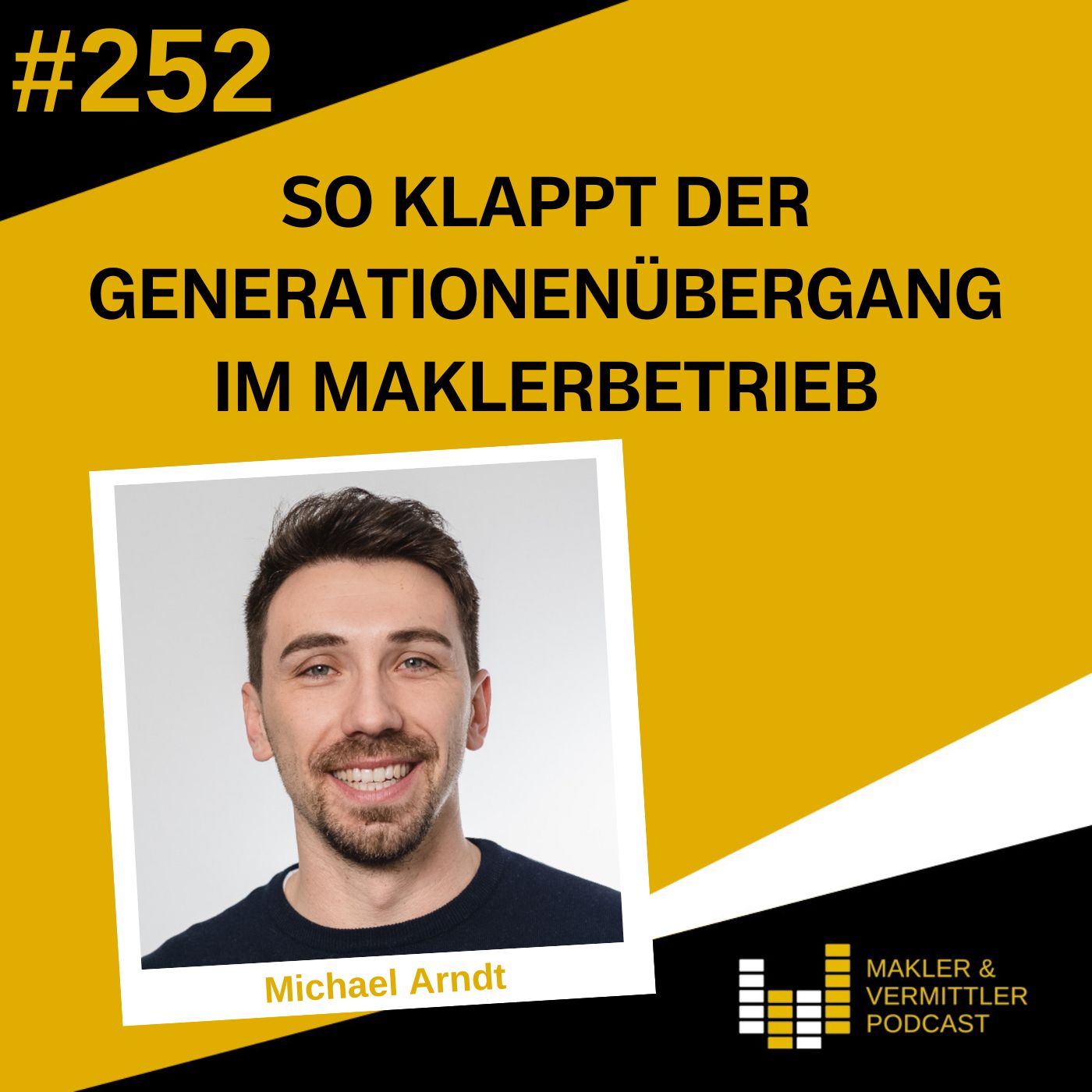 #252 So klappt der Generationenübergang im Maklerbetrieb