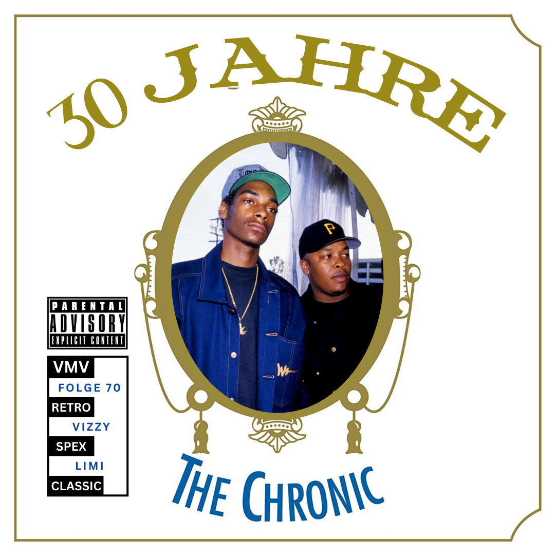 #71 Retrospex: 30 Jahre "The Chronic"