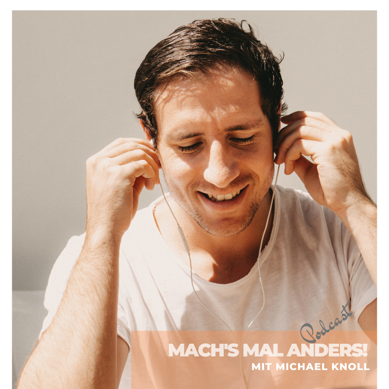 mach\'s mal anders! - Podcast
