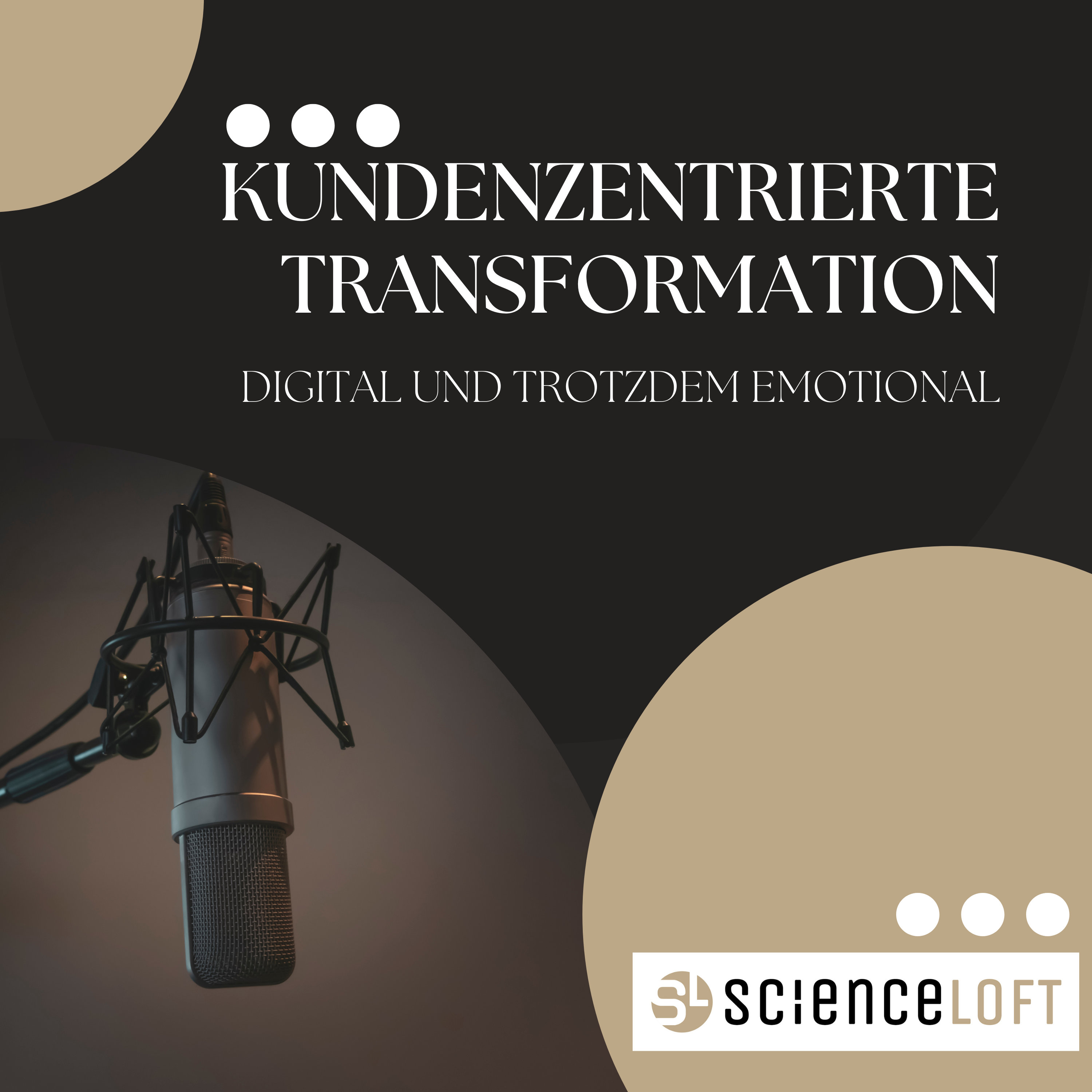 Kundenzentrierte Transformation: Digital und trotzdem emotional | ScienceLoft