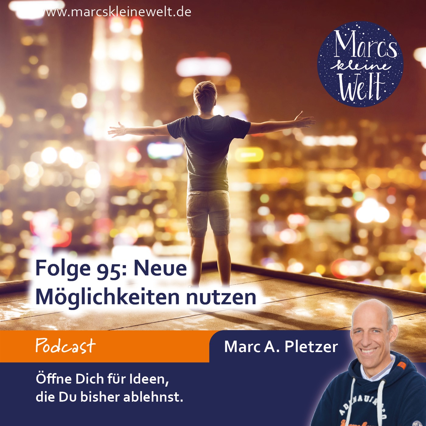 Marcs kleine Welt - der NLP-Podcast von und mit Marc A. Pletzer
