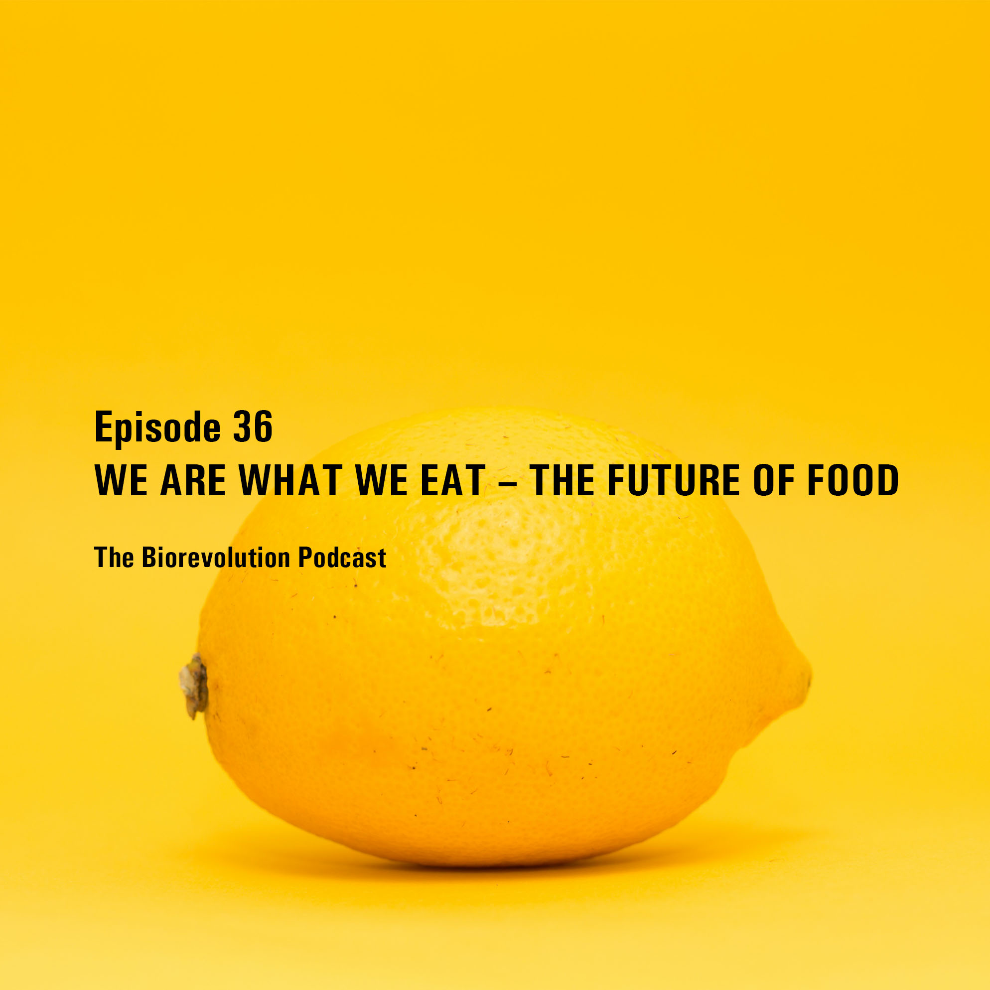 The Biorevolution Podcast