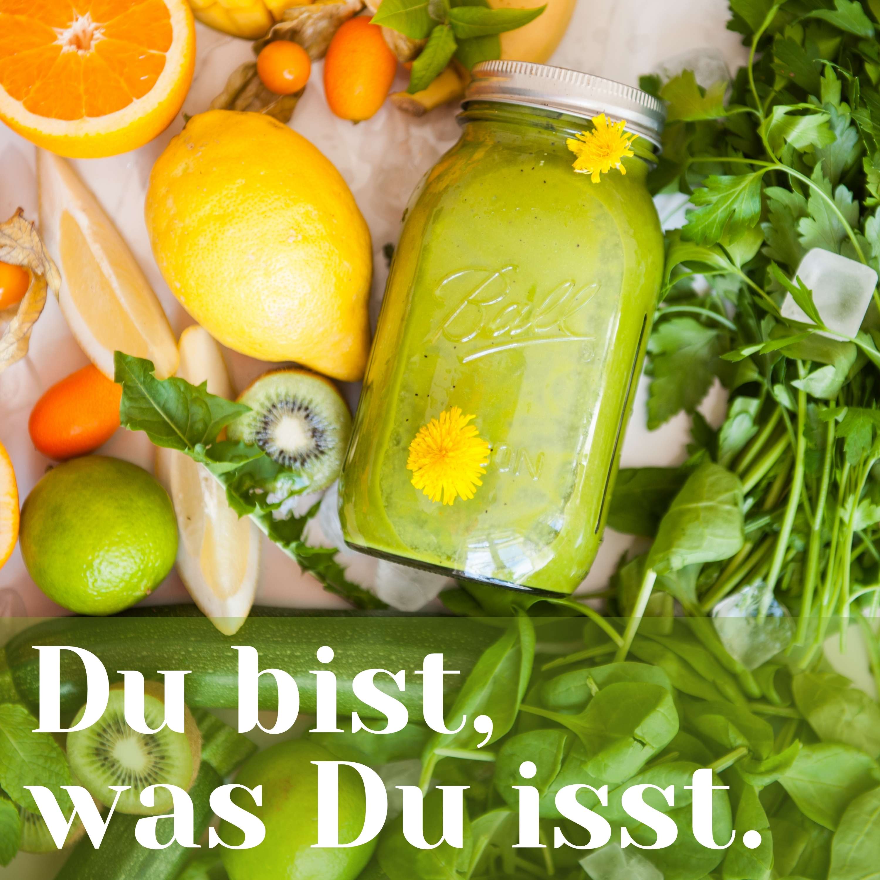 Du bist, was Du isst - Der Ernährungs-Podcast